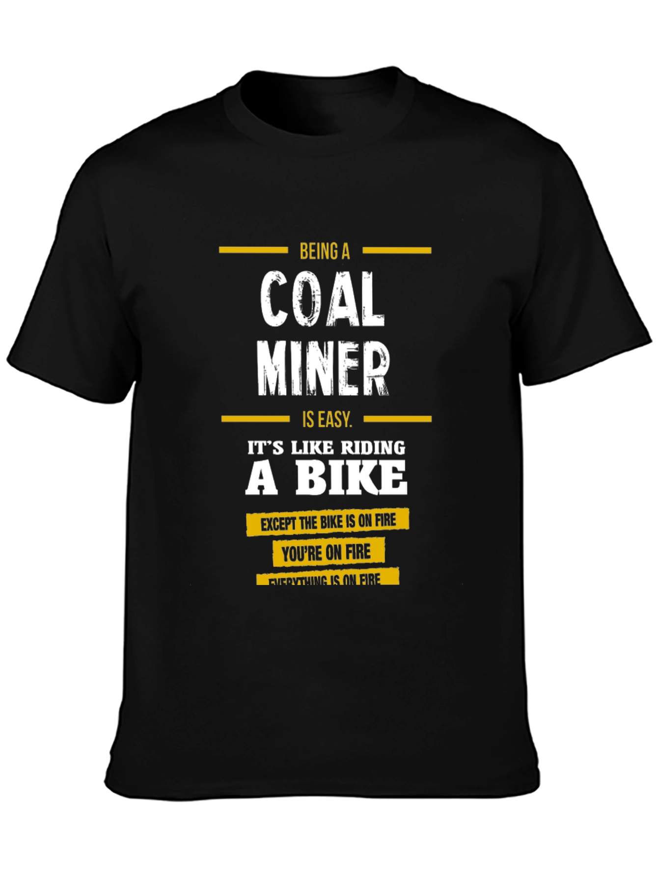 Black Coal Miner T-Shirt - Riding a Bike on Fire view 3