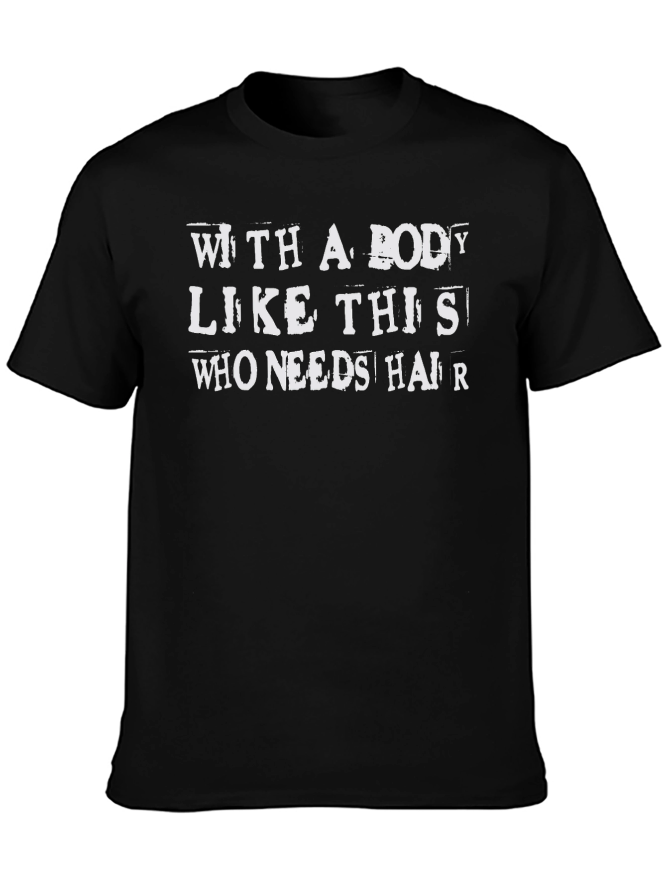 Black Funny Baldness Graphic Tee - With A Body Like This T-Shirt view 3