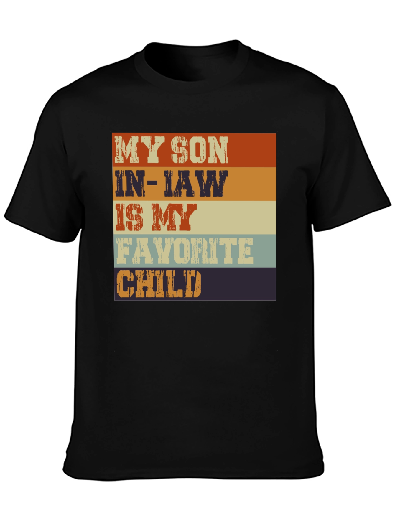 My Son-in-Law Favorite Child Graphic Tee - 3