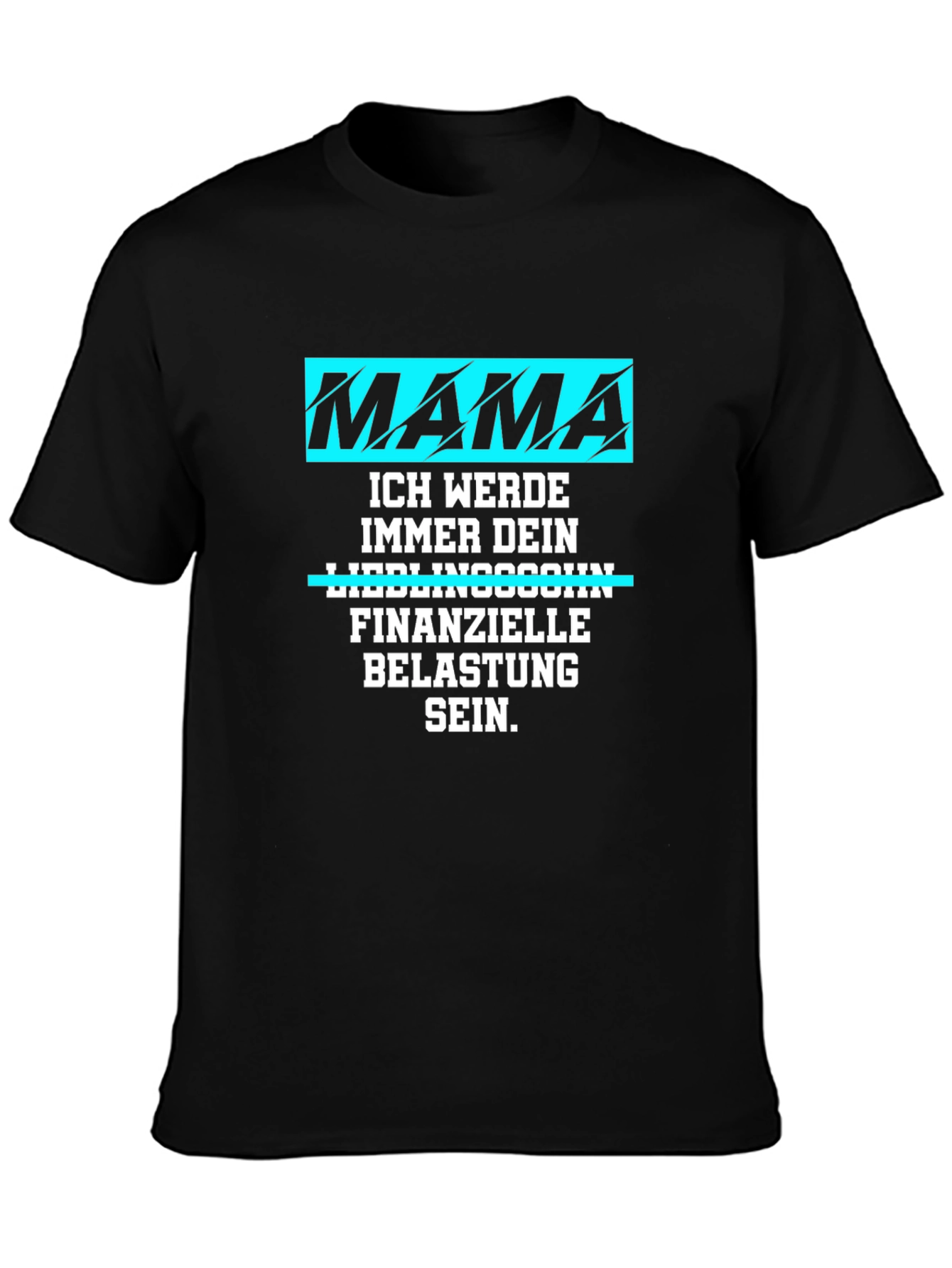 Black Mama's Boy T-Shirt: Funny German Saying view 3