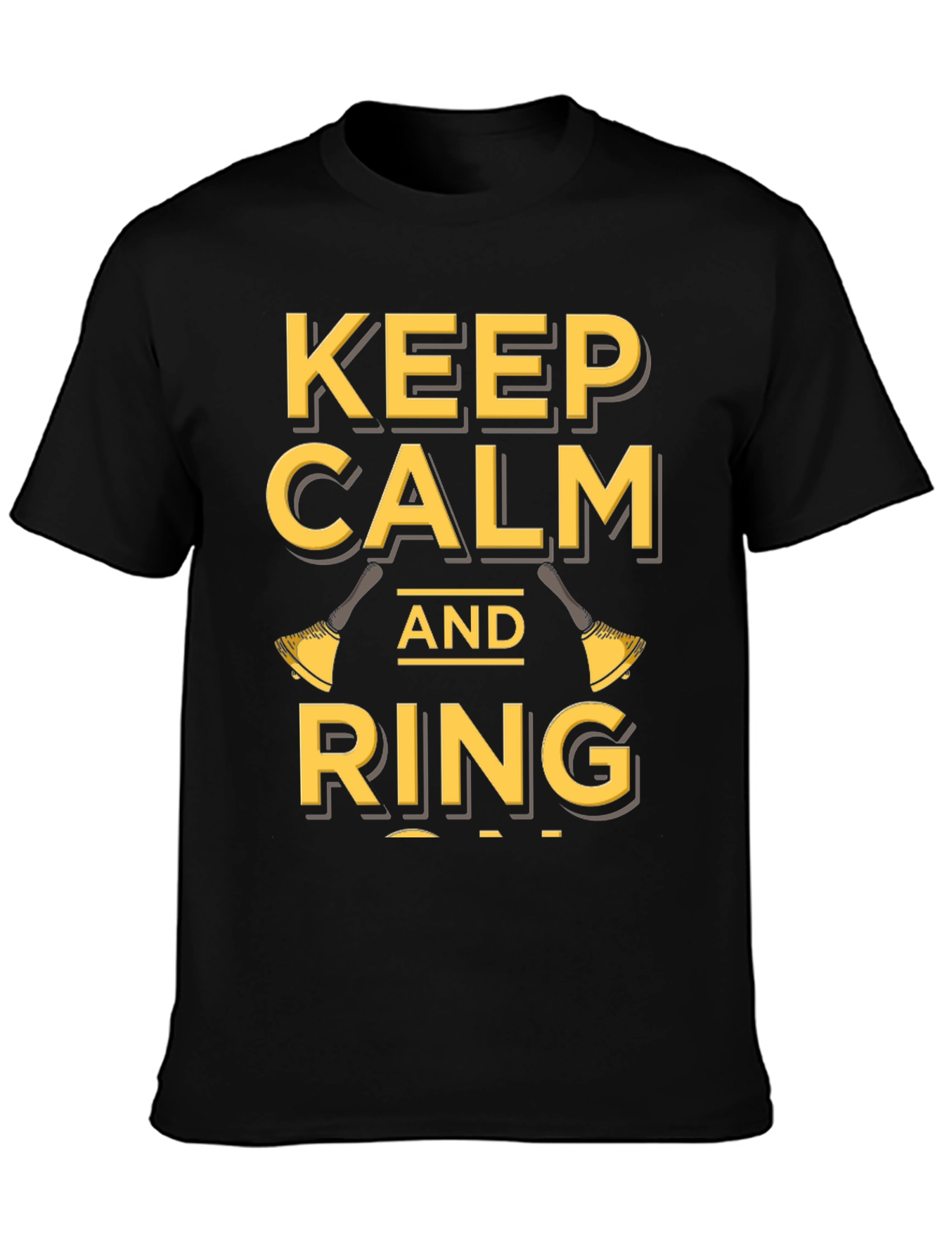 Black Keep Calm and Ring Black T-Shirt view 3