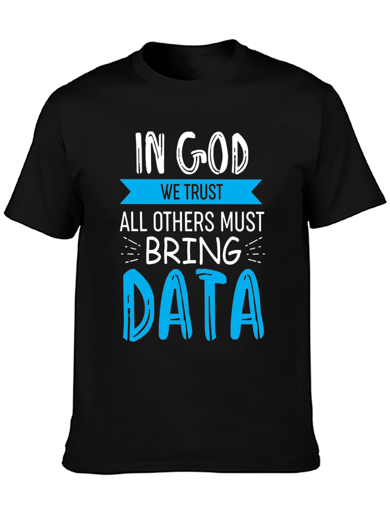 Black In God We Trust Data T-Shirt - Funny Data Science Tee view 3