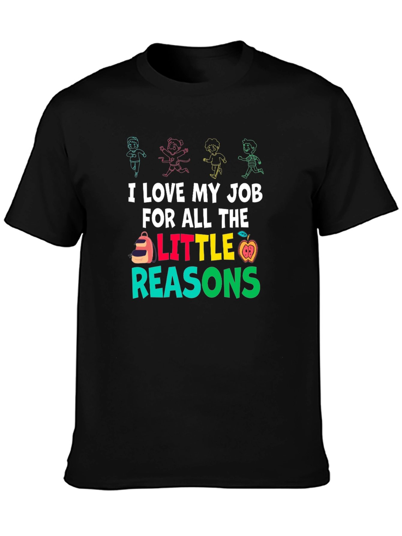 Black I Love My Job Teacher T-Shirt view 3