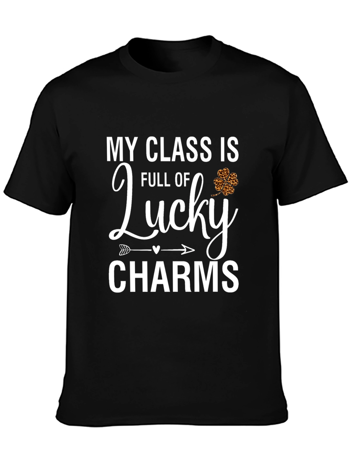 Black My Class is Full of Lucky Charms T-Shirt view 3