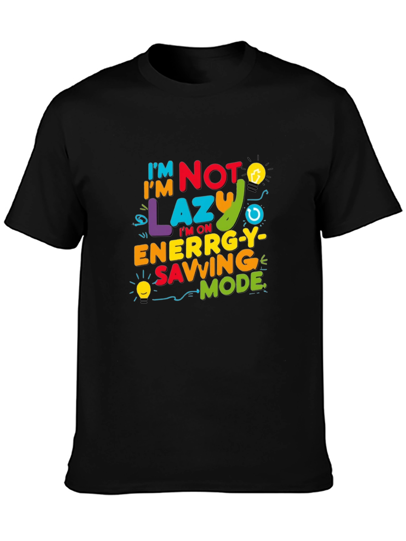 Black Funny I'm Not Lazy Energy Saving Mode Black T-Shirt view 3