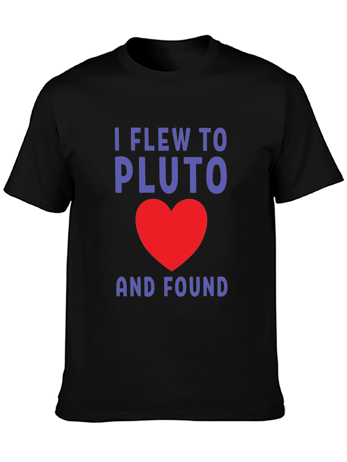 Black I Flew to Pluto and Found Love T-Shirt view 3