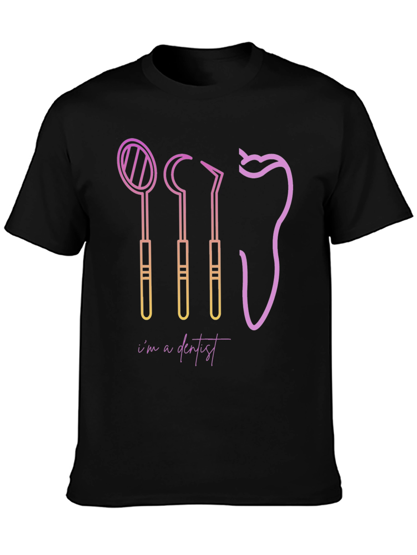 I'm A Dentist Graphic Tee - 3
