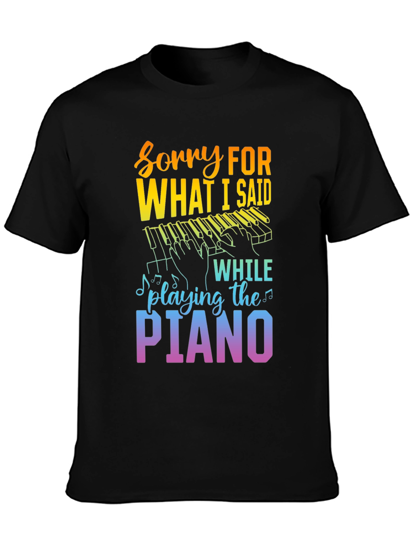 Black Sorry For What I Said Piano Player Graphic Tee view 3