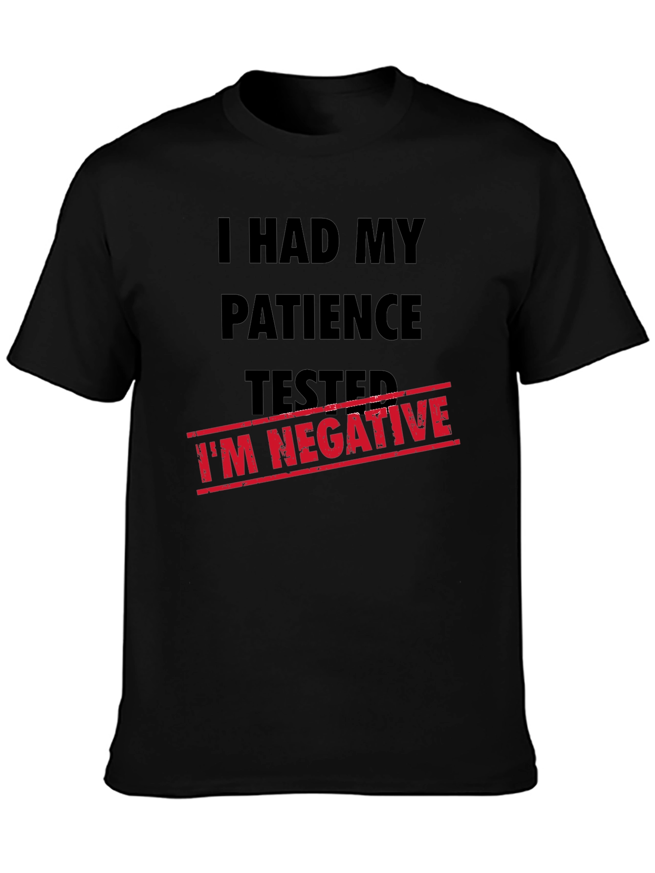 Black I Had My Patience Tested - Men's Novelty Graphic T-Shirt view 3