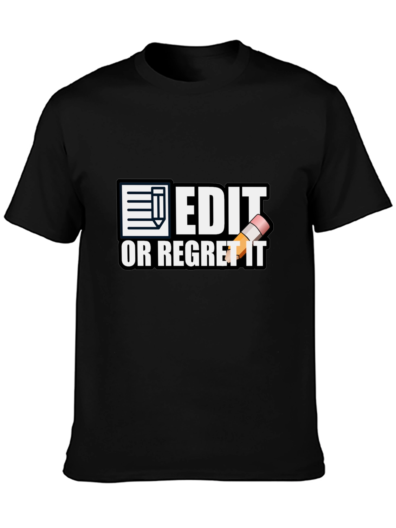 Black Edit or Regret It T-Shirt - Funny Editor Tee view 3
