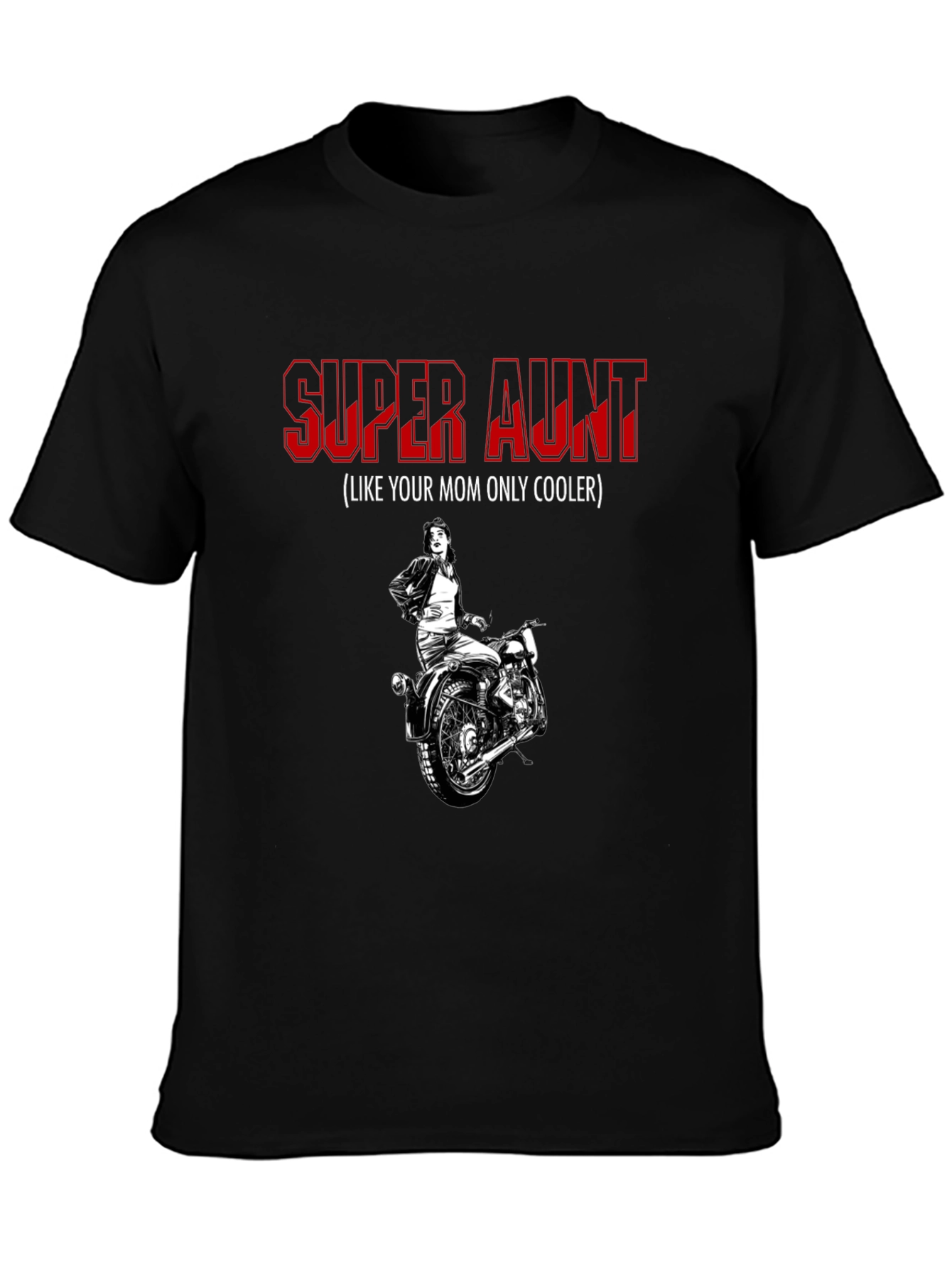Black Super Aunt T-Shirt: Motorcycle Design, Cool Aunt Gift view 3