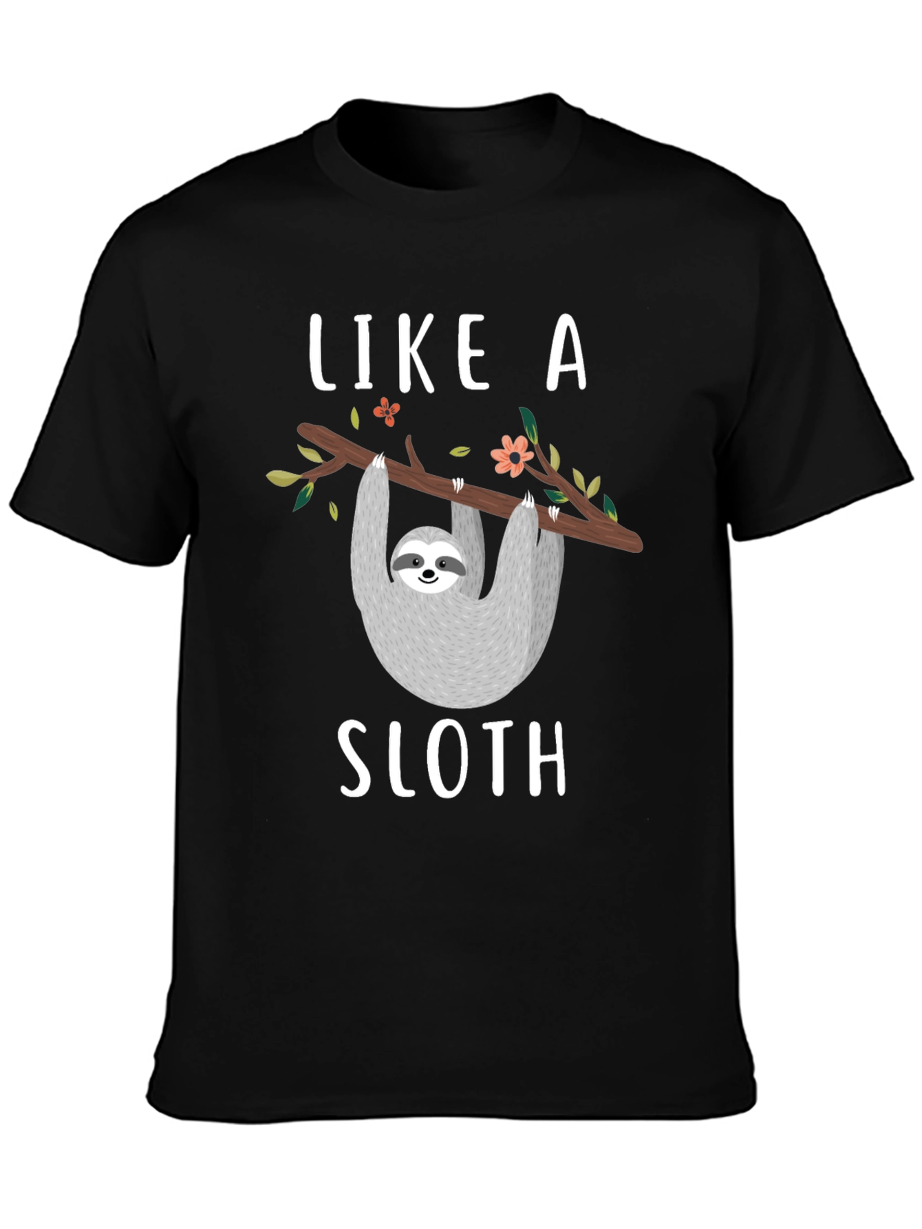 Black Like a Sloth T-Shirt - Funny Animal Tee view 3