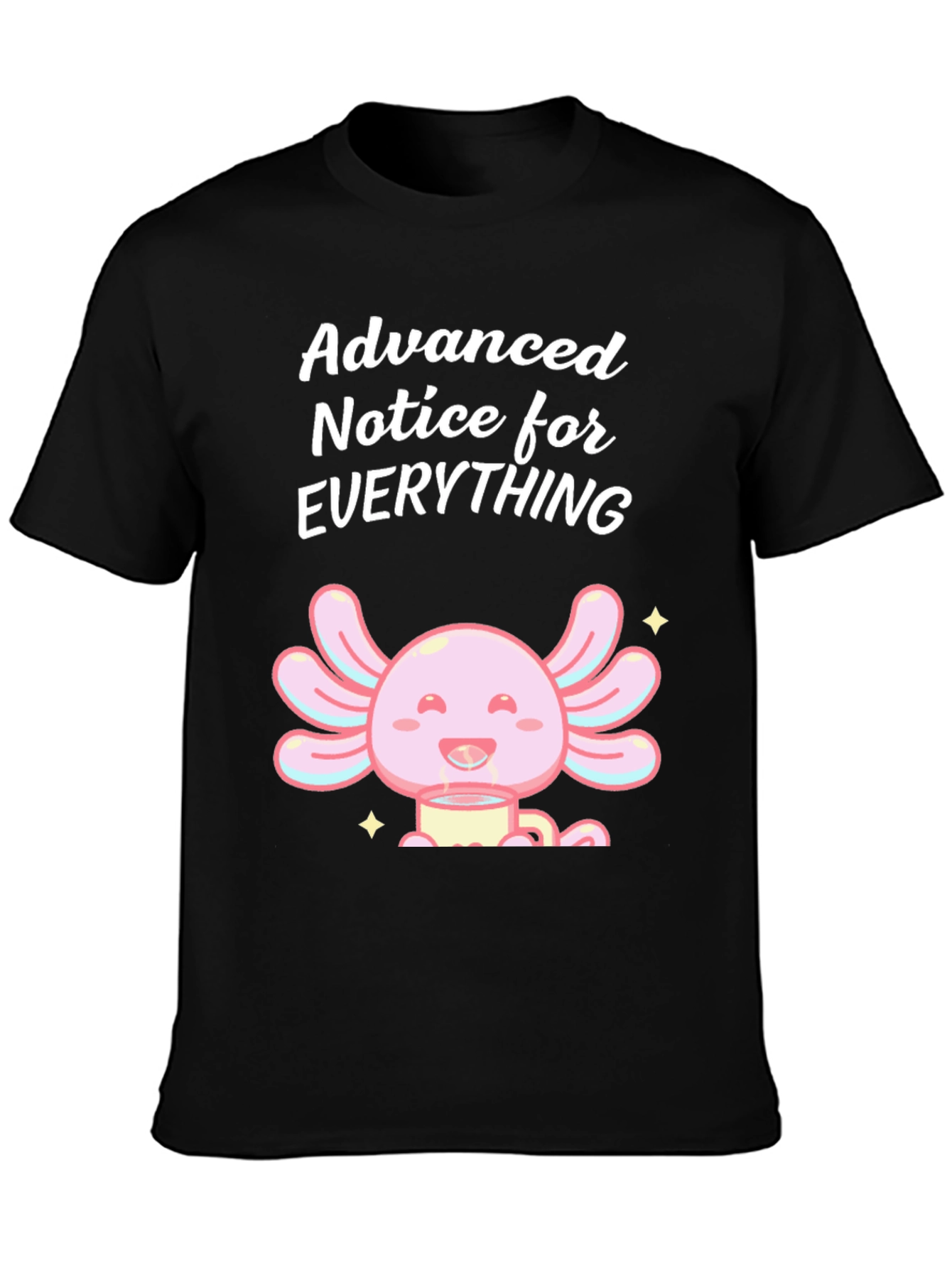 Black Advanced Notice Axolotl T-Shirt view 3