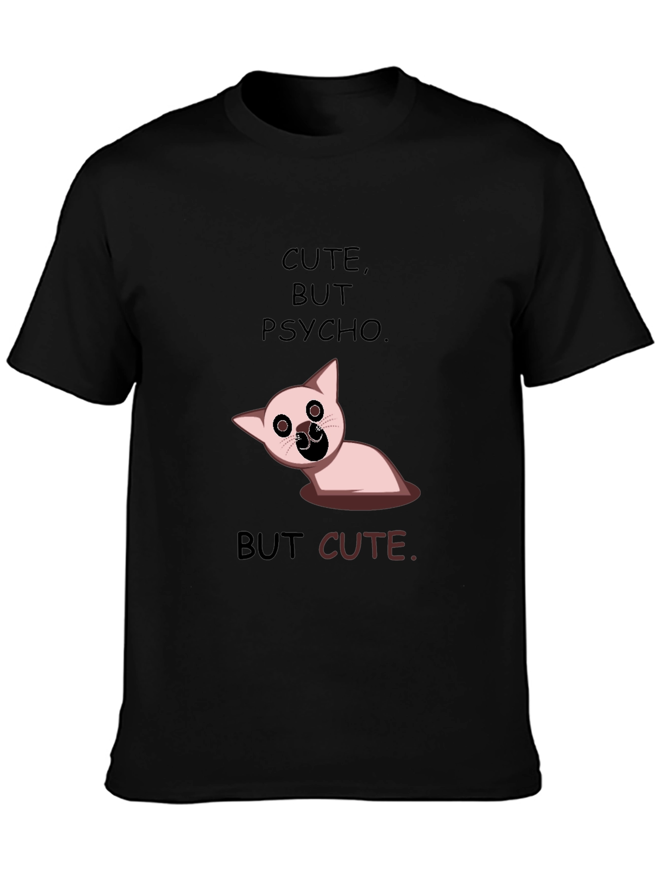 Black Cute But Psycho Funny Graphic Tee view 3