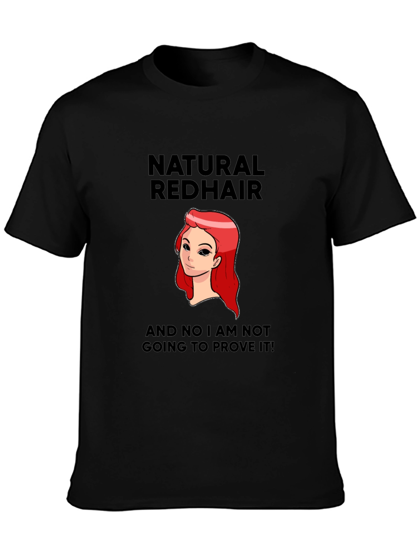 Black Natural Redhead T-Shirt - Funny Slogan Tee view 3