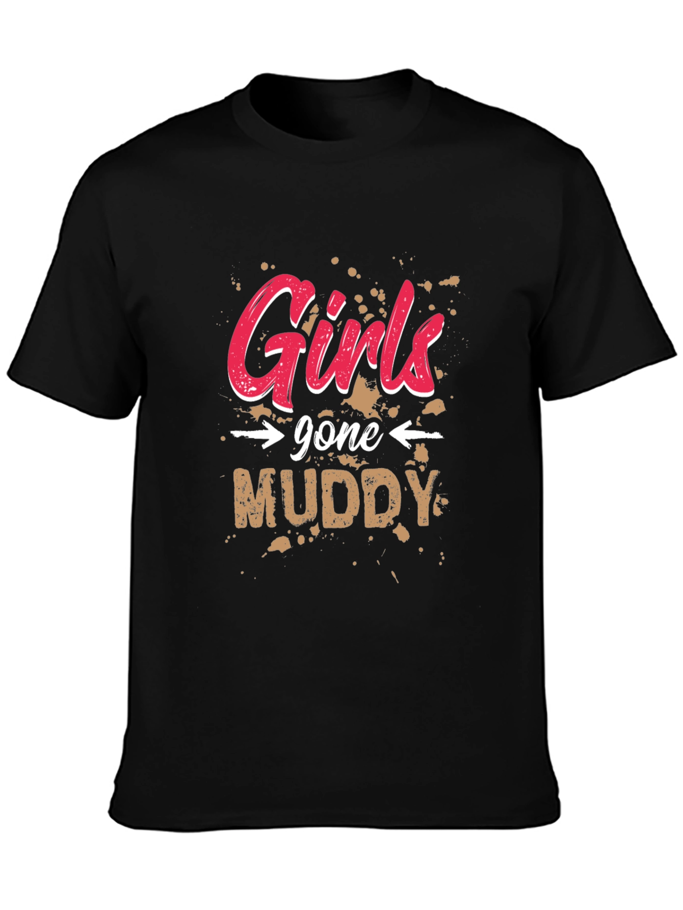 Black Girls Gone Muddy Black T-Shirt view 3