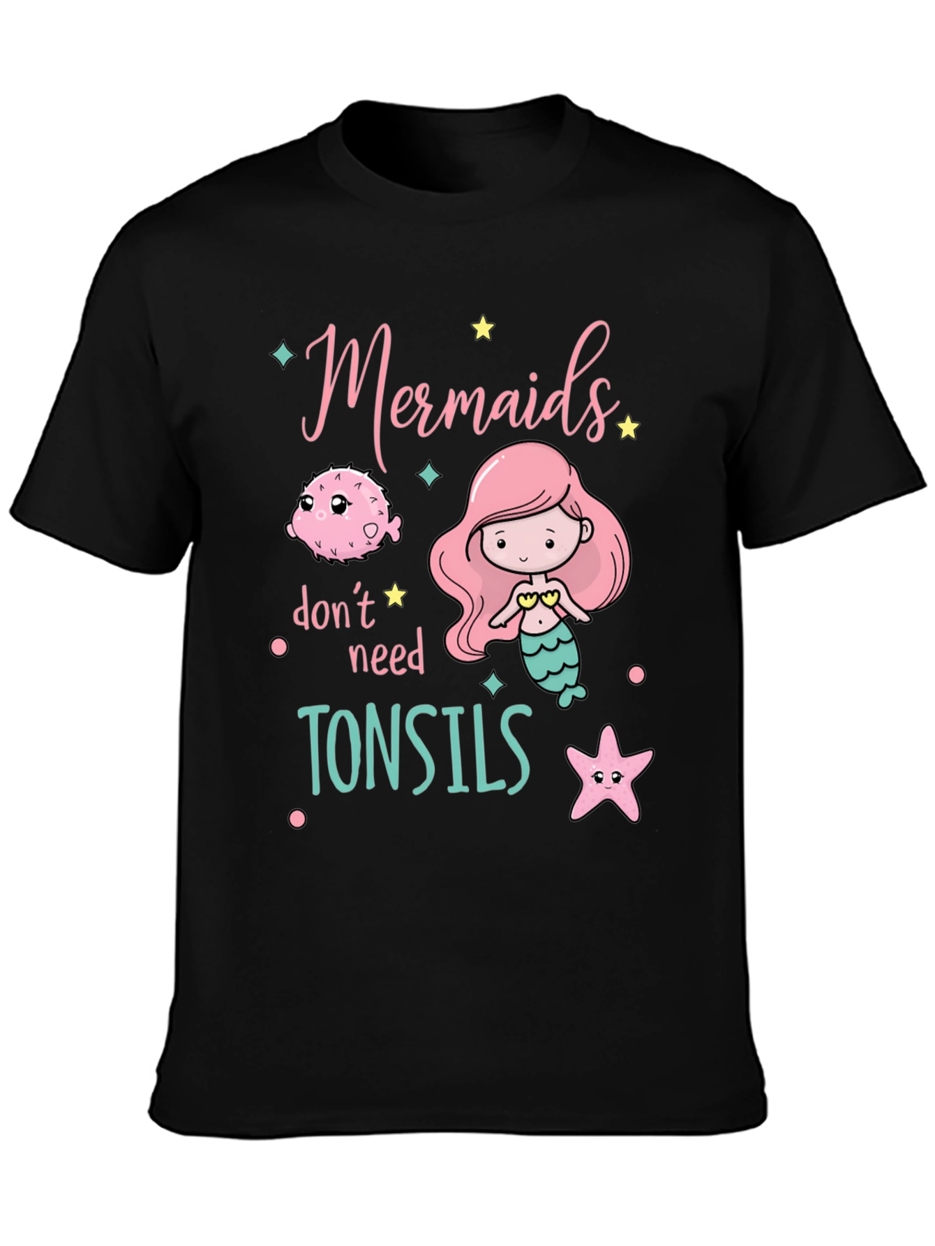 Black Mermaids Don't Need Tonsils Black Graphic Tee view 3