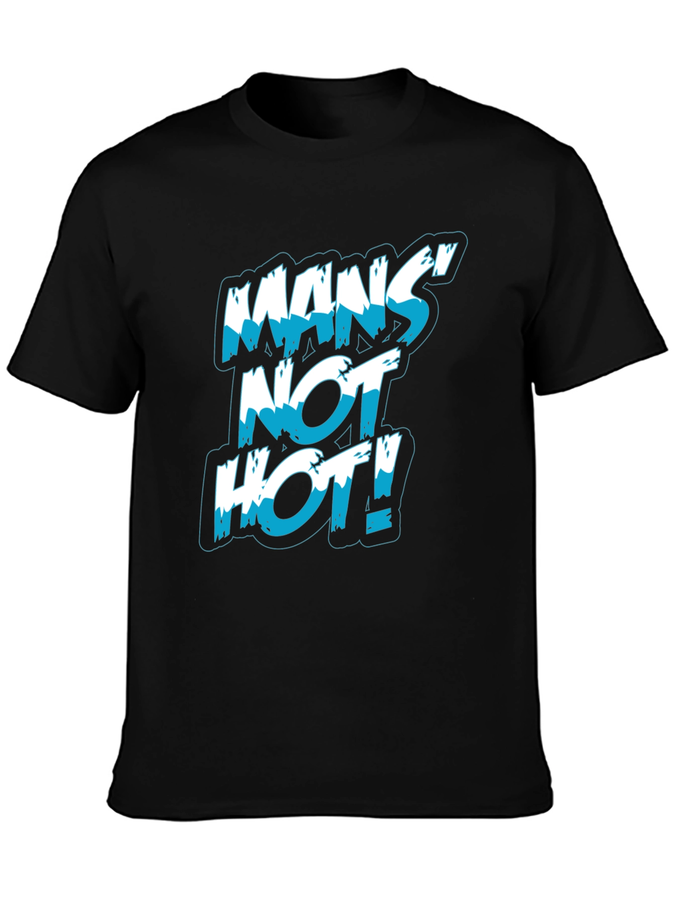 Black Mans Not Hot! Graphic Print Black T-Shirt view 3
