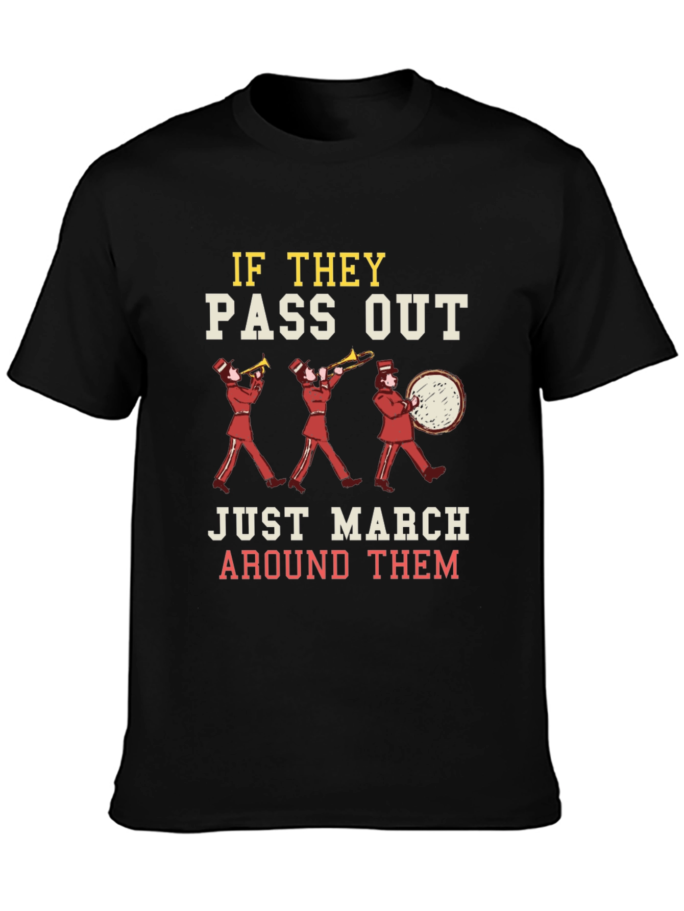 Black Marching Band Humor T-Shirt view 3