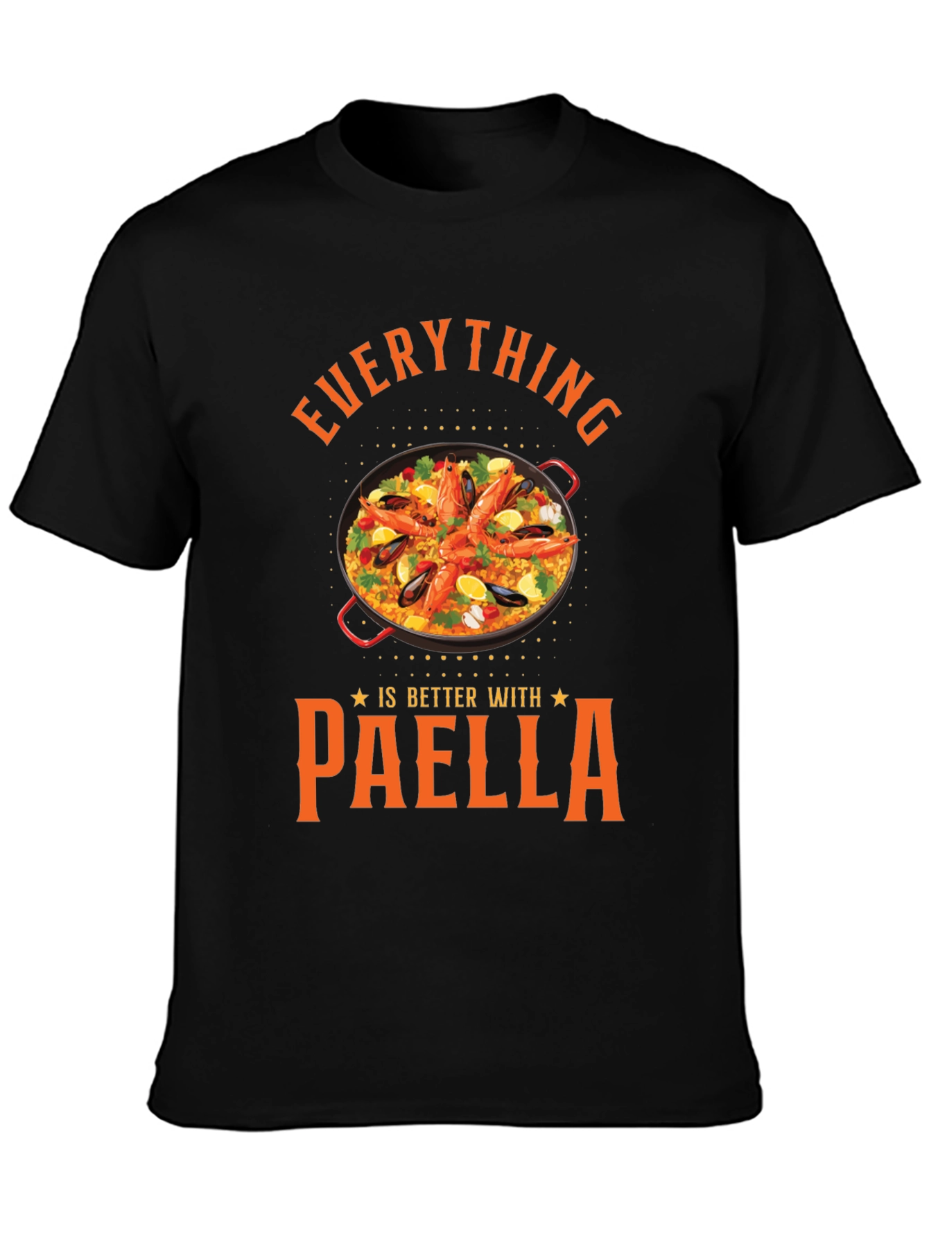 Paella Lover T-Shirt - Everything is Better with Paella - 3