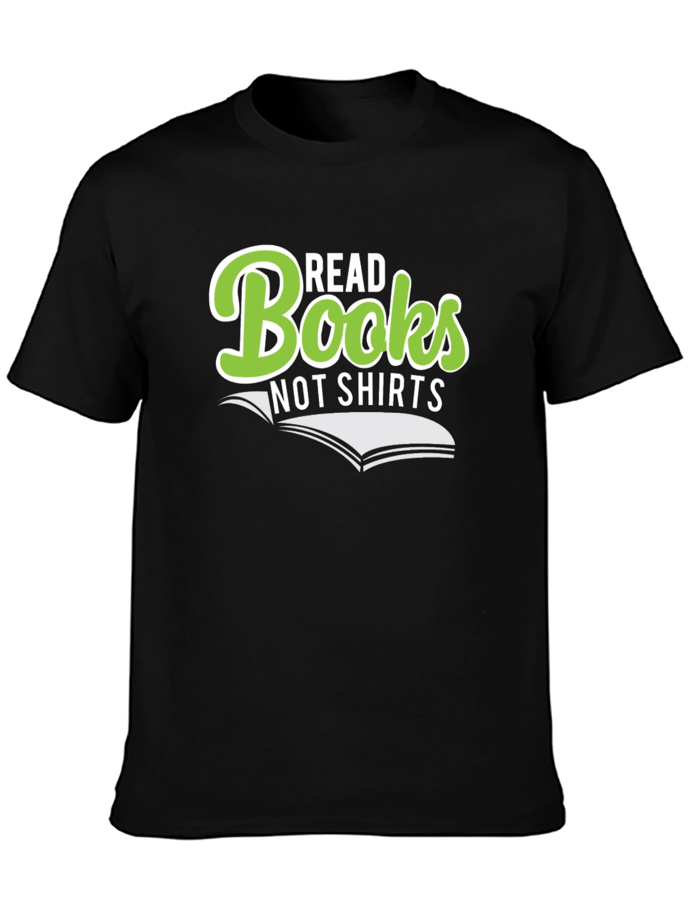 Black Read Books Not Shirts Funny Graphic Novelty T-Shirt view 3