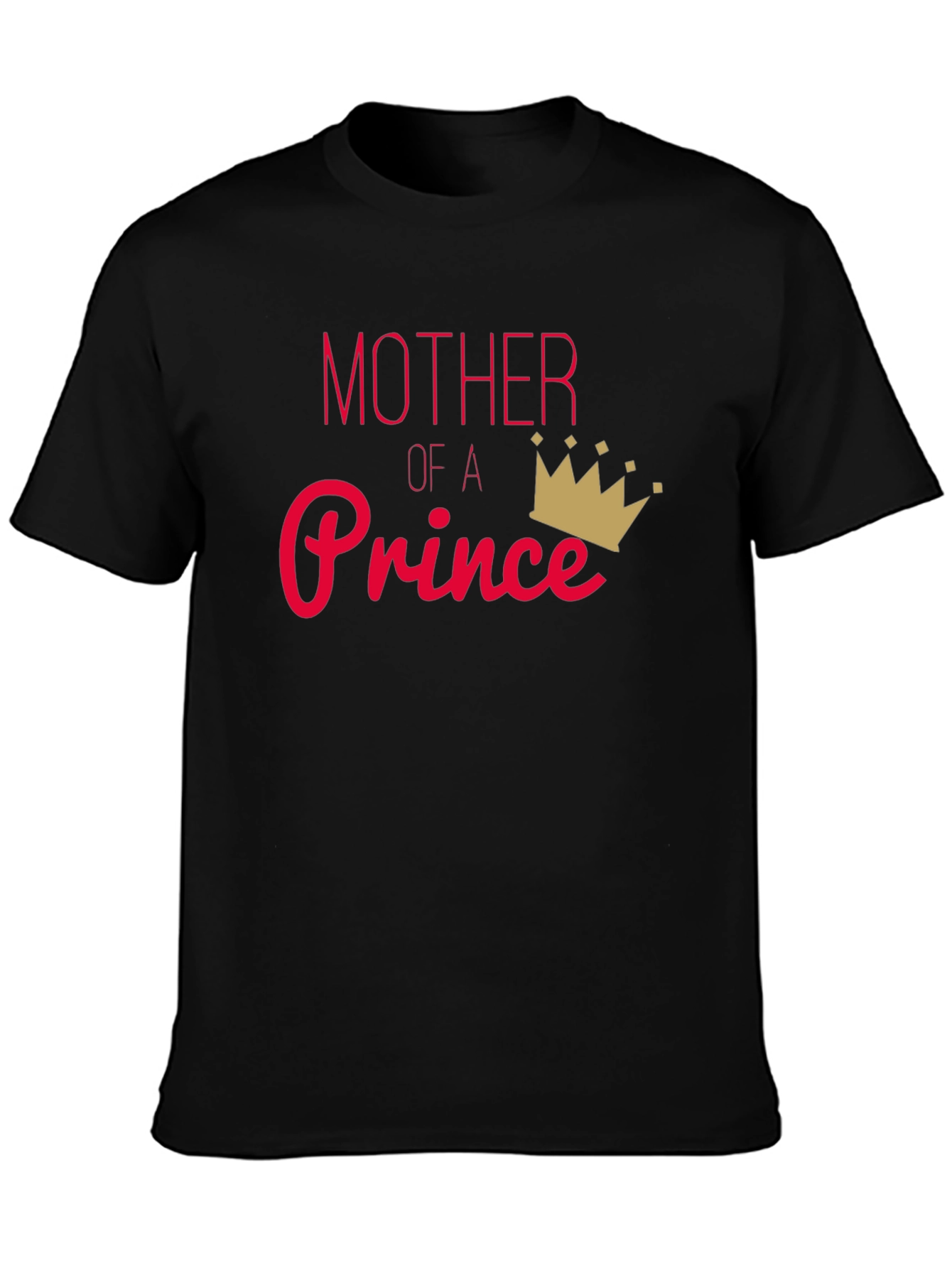 Black Mother of a Prince Graphic T-Shirt view 3