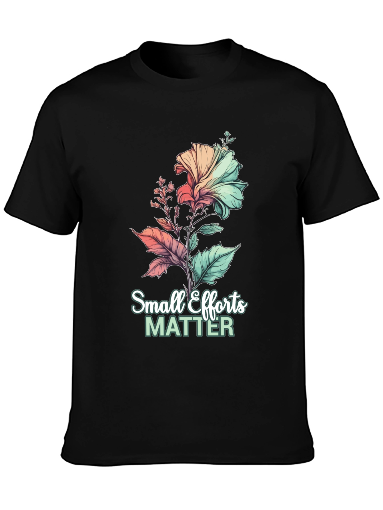 Black Small Efforts Matter Floral Graphic Black T-Shirt view 3