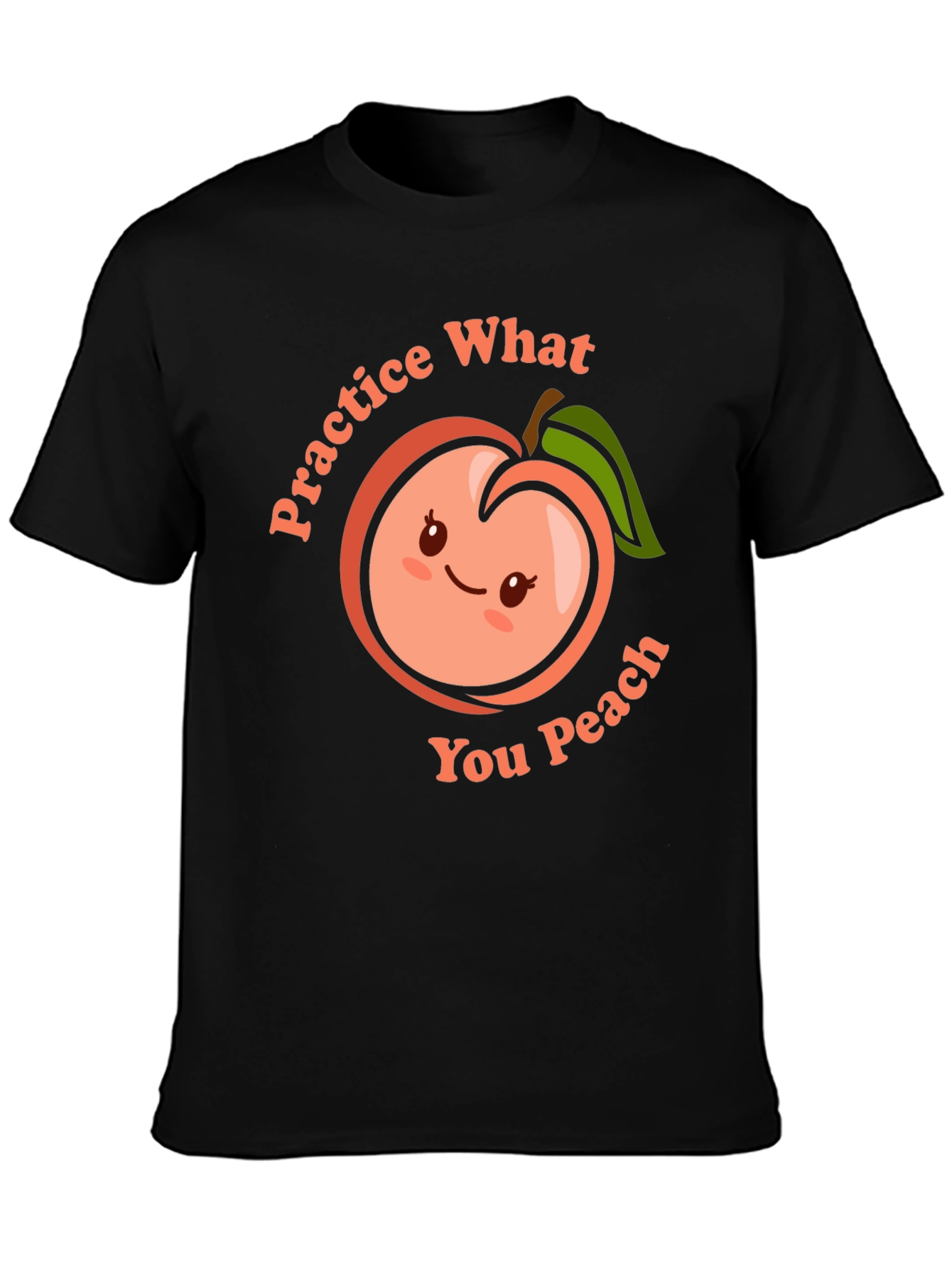 Black Practice What You Peach Funny T-Shirt view 3