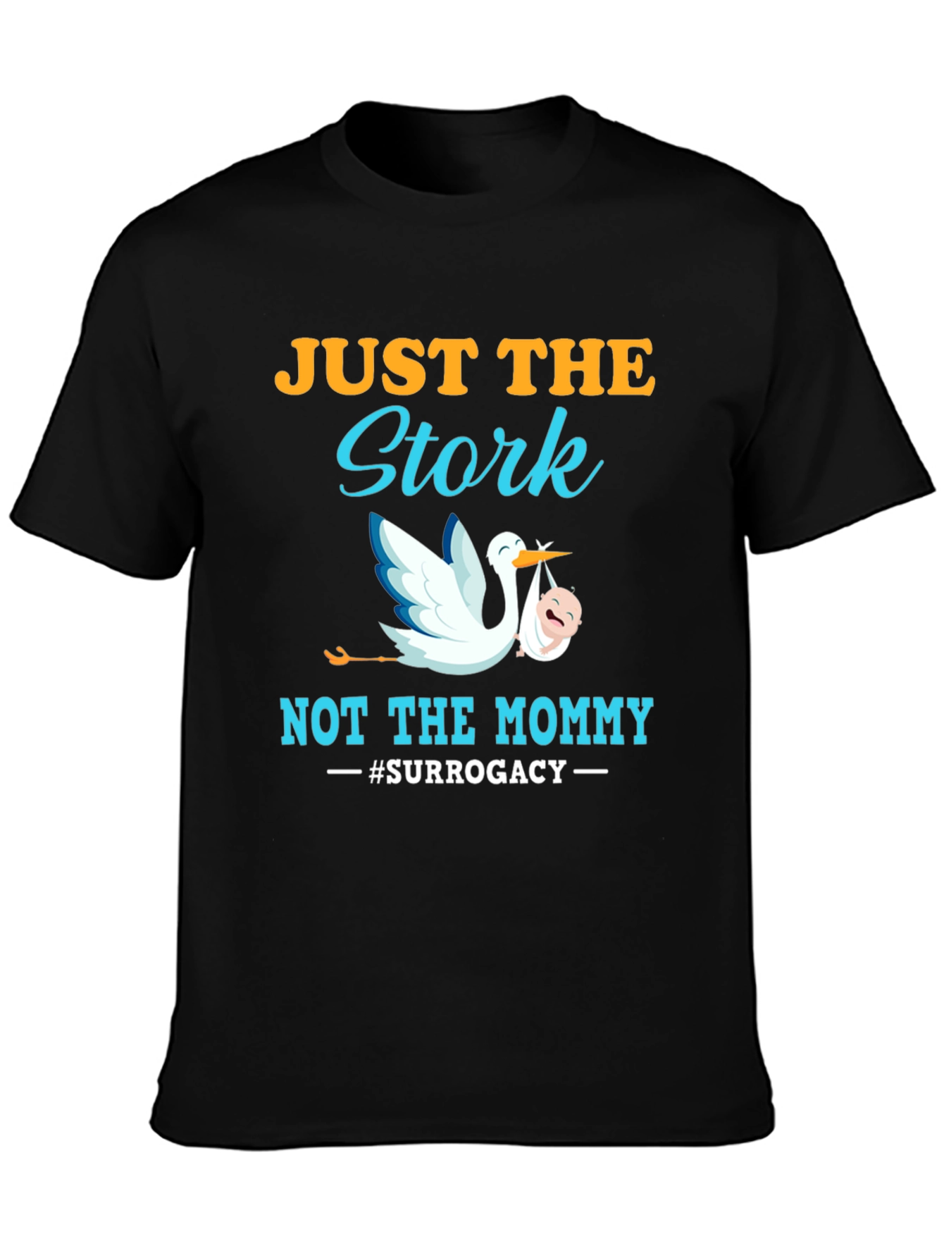Black Just The Stork T-Shirt - Surrogacy Humor Tee view 3