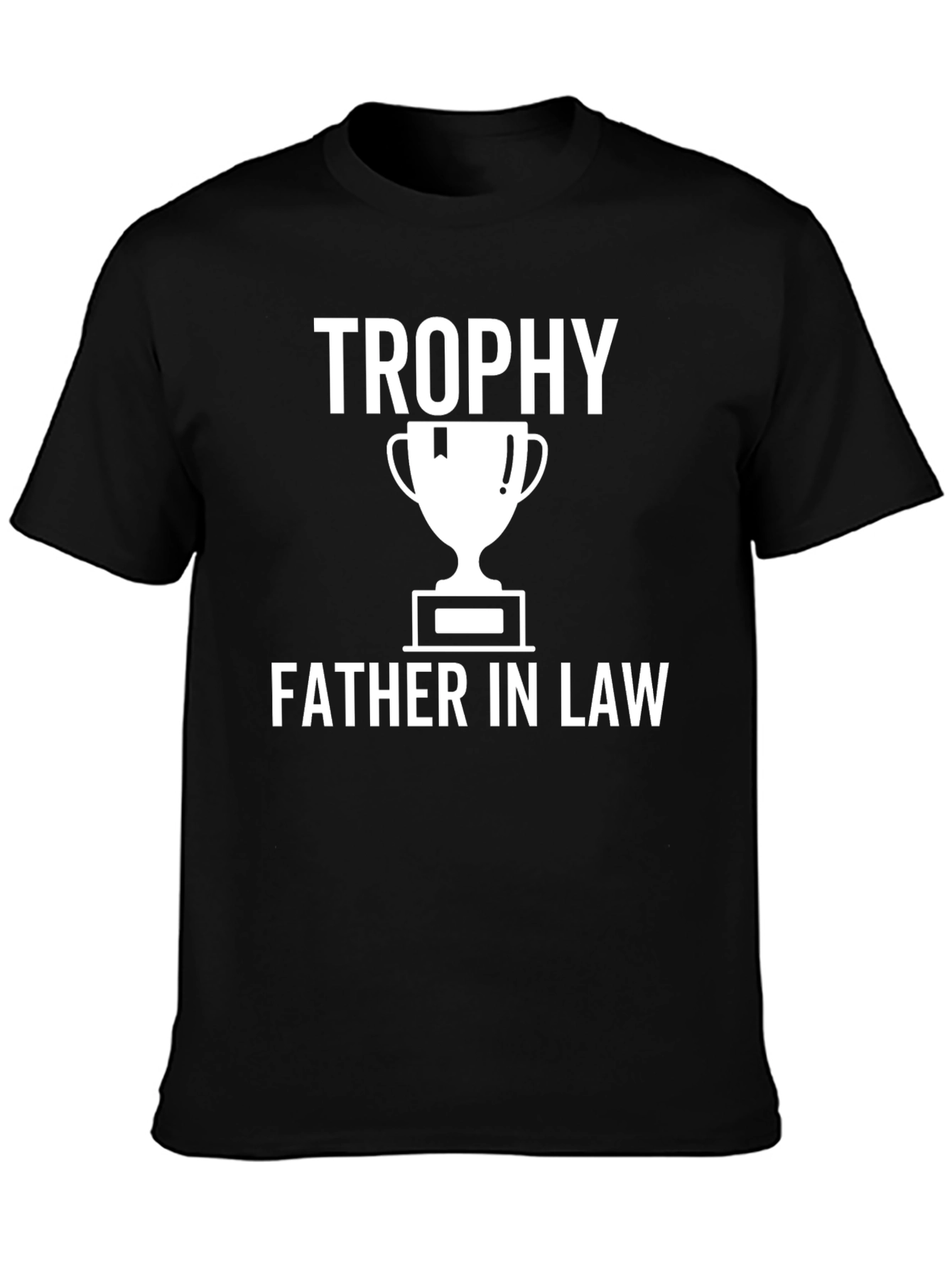 Black Trophy Father-in-Law Black T-Shirt view 3