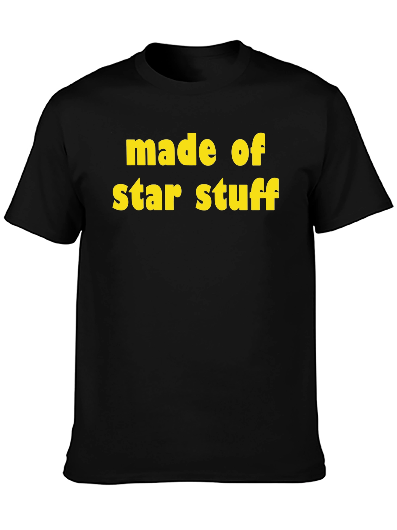 Black Made of Star Stuff Black T-Shirt view 3