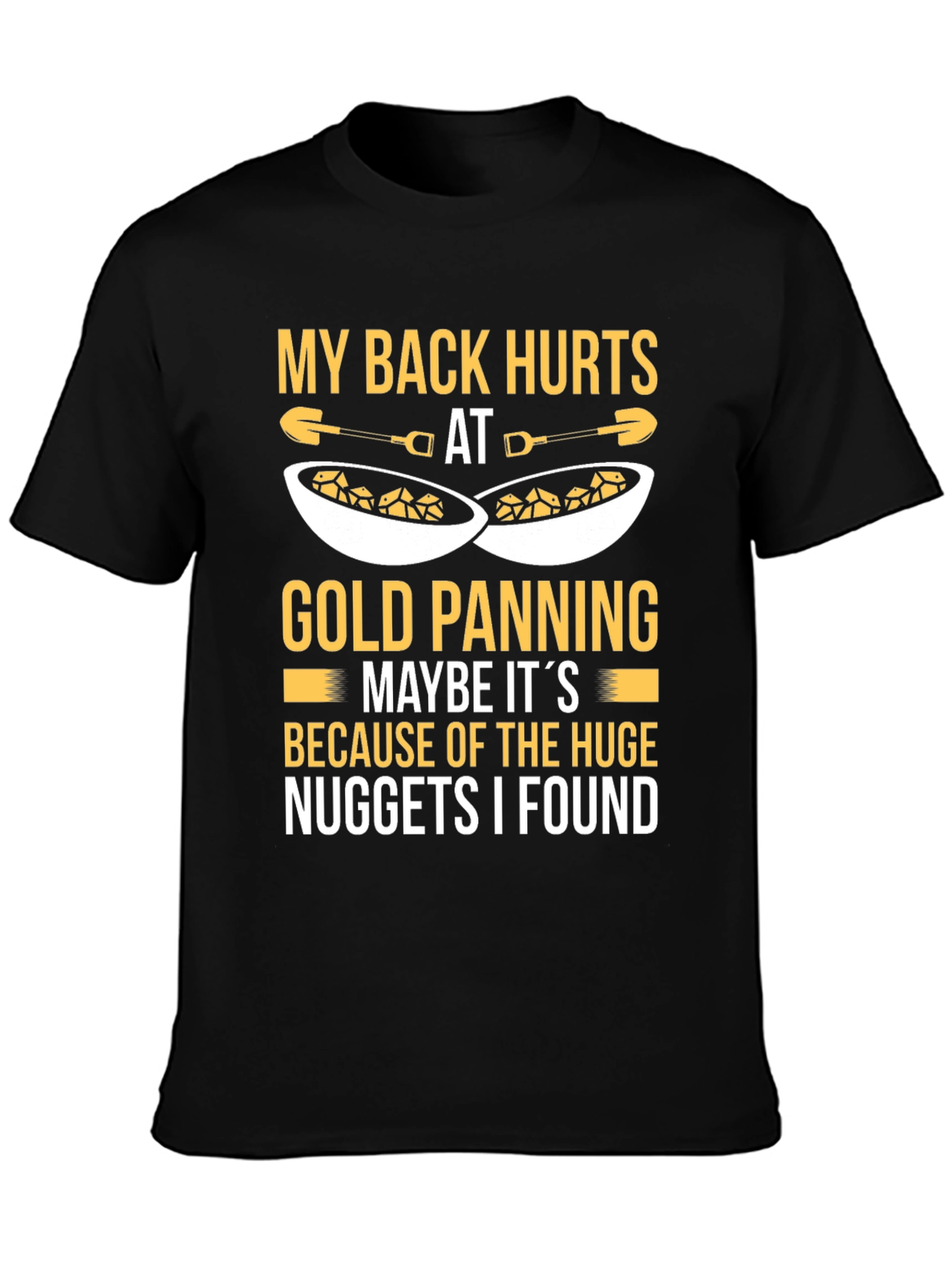 Black Funny Gold Panning T-Shirt - My Back Hurts view 3