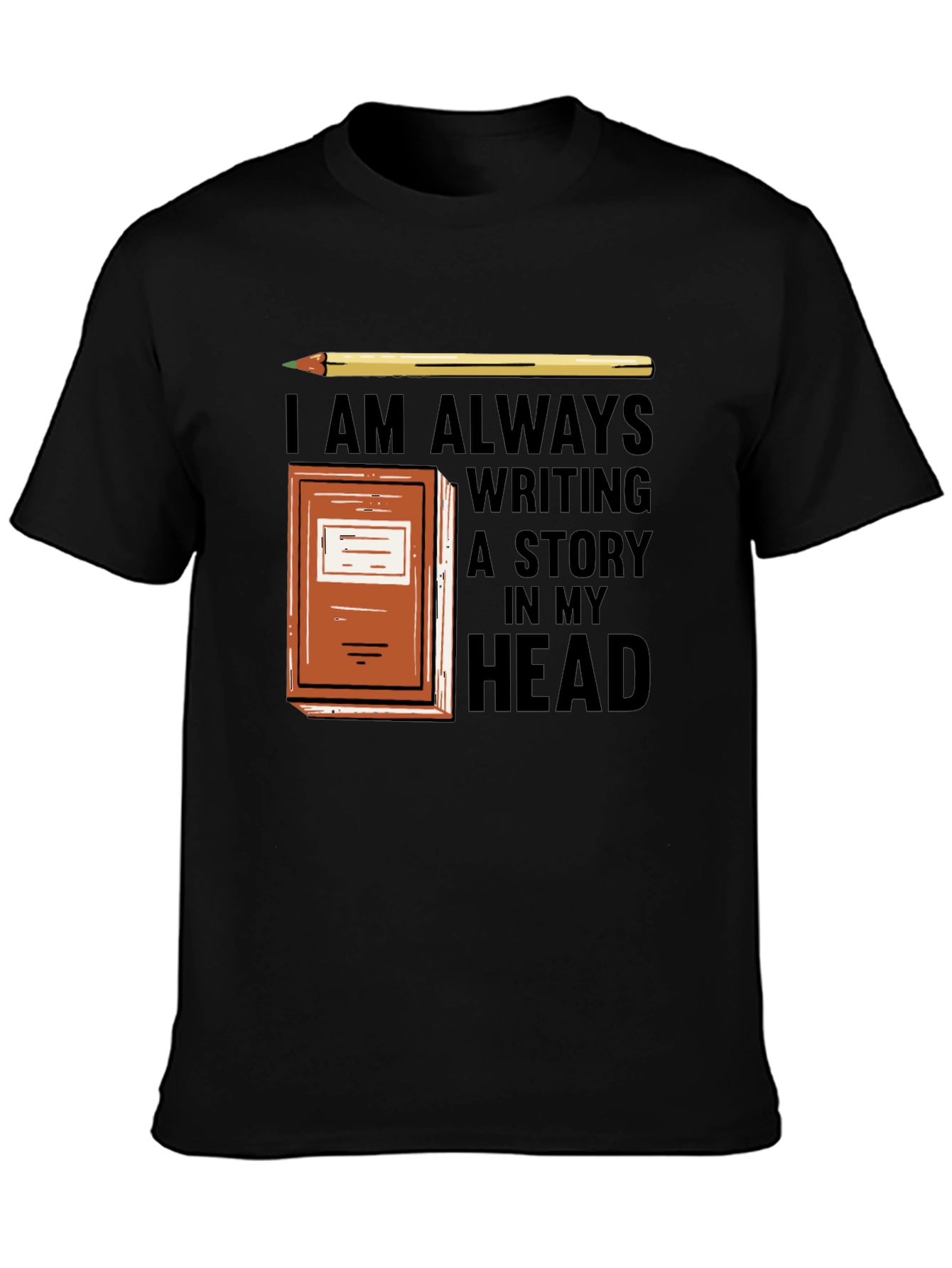 Black Writer's T-Shirt: Always Writing a Story in My Head view 3