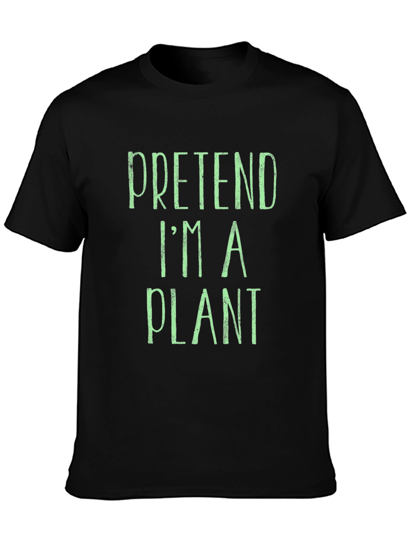 Black Pretend I'm A Plant T-Shirt - Funny Novelty Tee view 3
