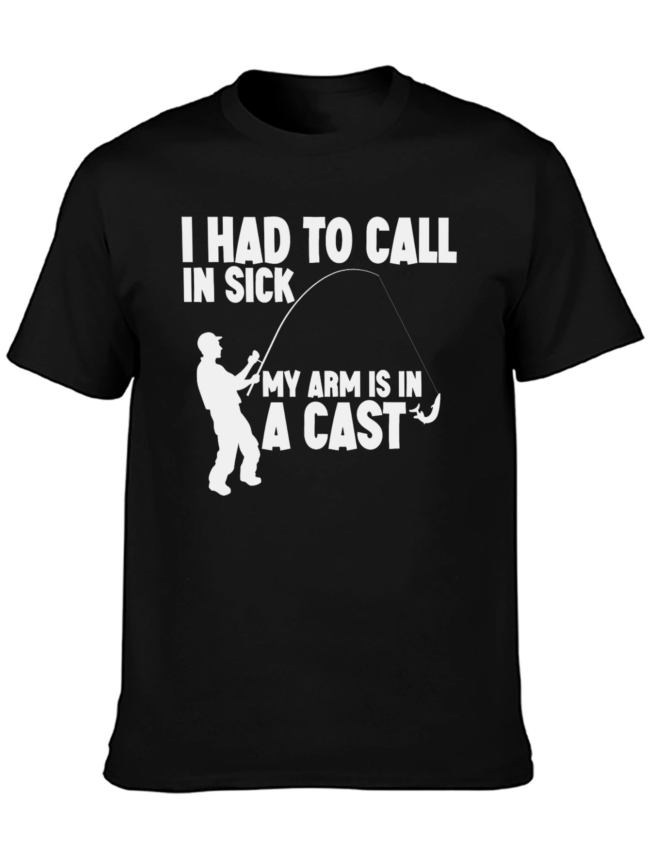 Black Funny Fishing T-Shirt - I Had To Call In Sick view 3