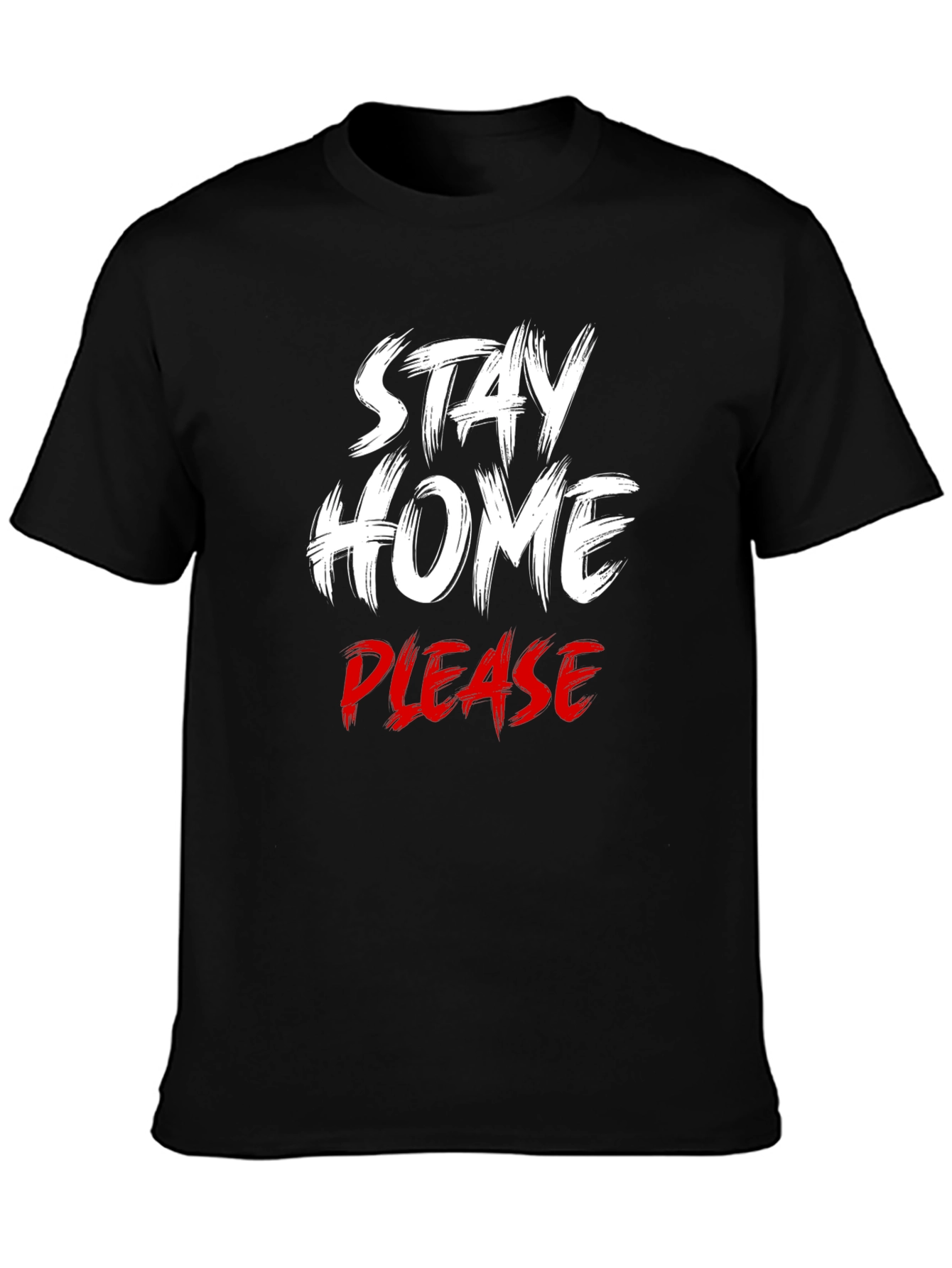 Black Stay Home Please T-Shirt - Comfort & Style view 3