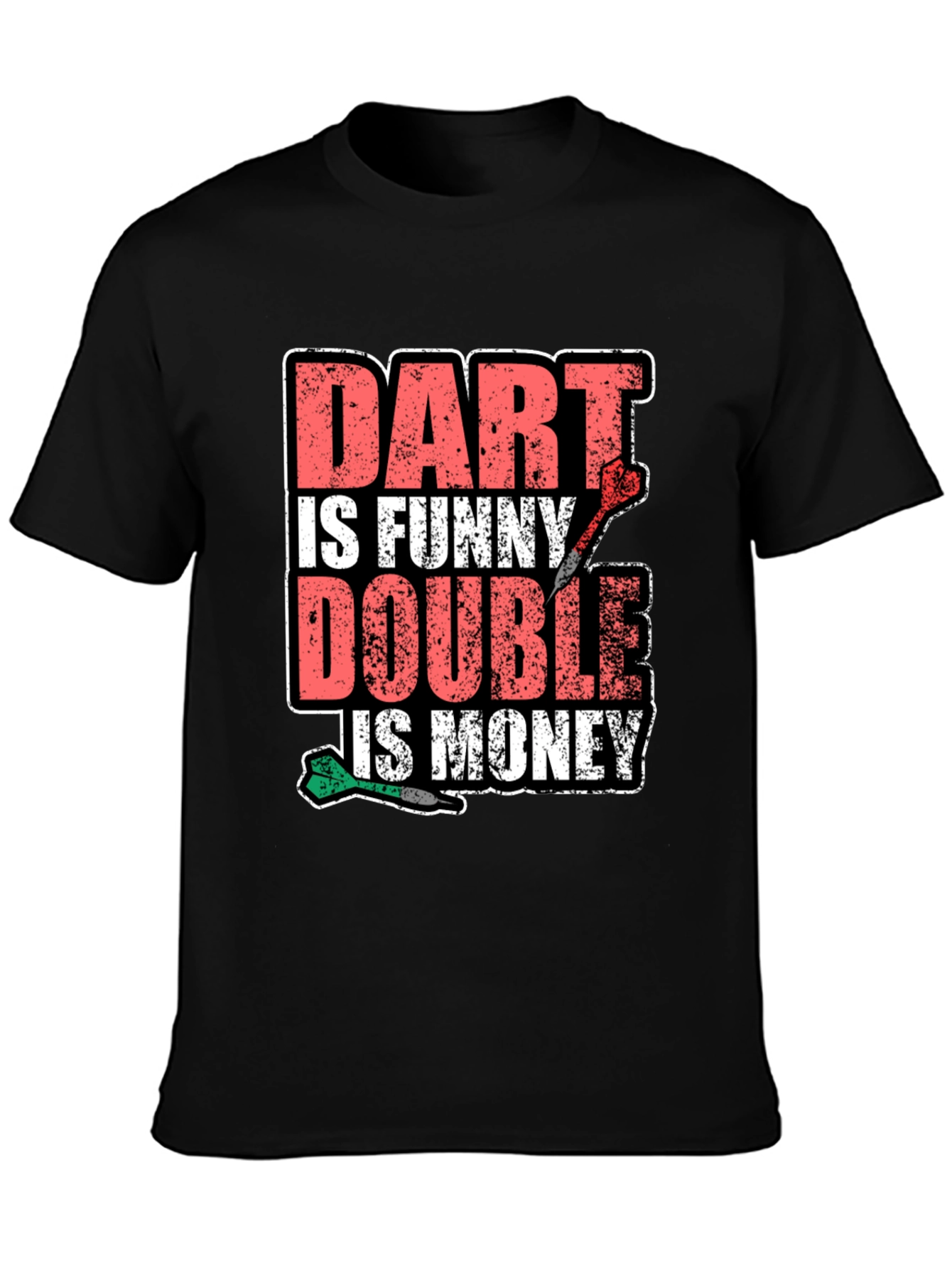 Black Funny Dart T-Shirt - Dart Is Funny, Double Is Money view 3