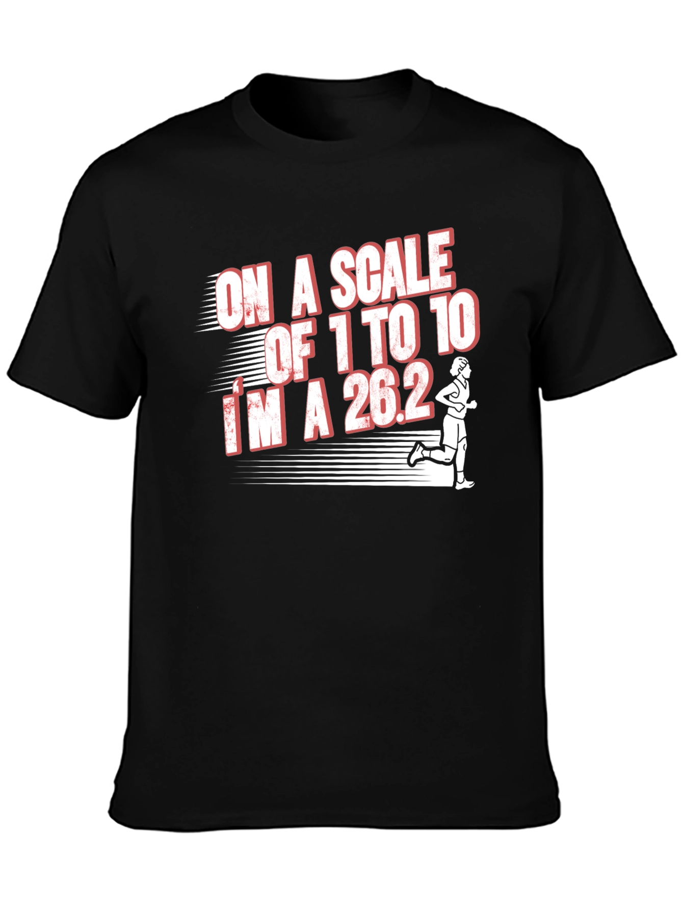 Black Marathon Runner T-Shirt - On a Scale of 1 to 10 I'm a 26.2 view 3