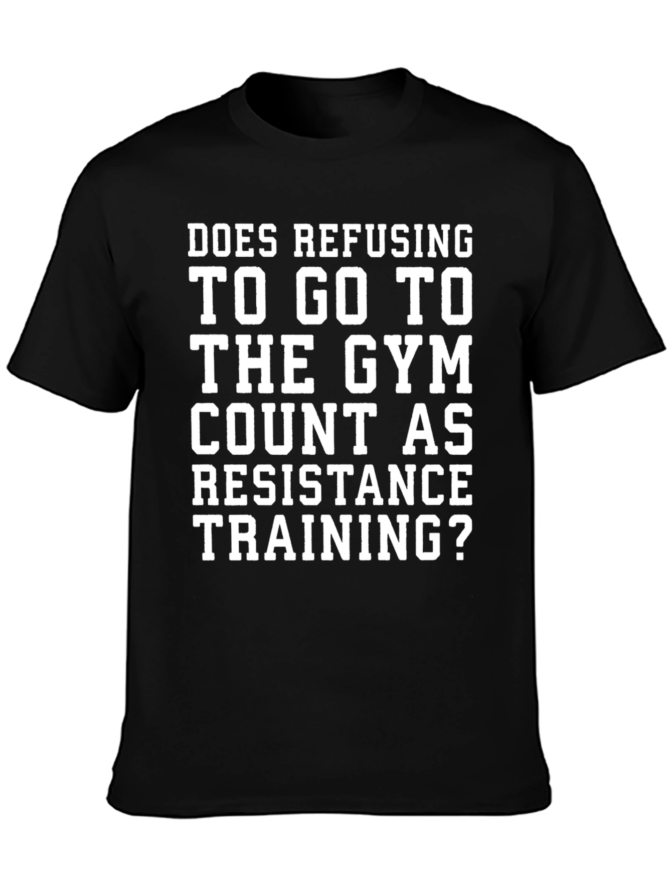Black Funny Gym Resistance Training T-Shirt view 3