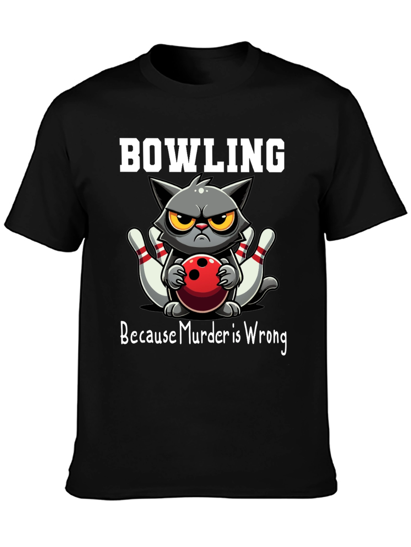 Black Bowling Cat T-Shirt - Because Murder is Wrong view 3