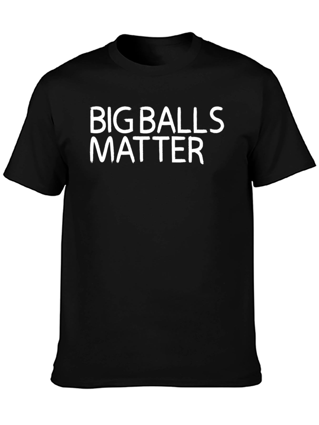 Black Big Balls Matter Graphic T-Shirt - Funny Novelty Tee view 3