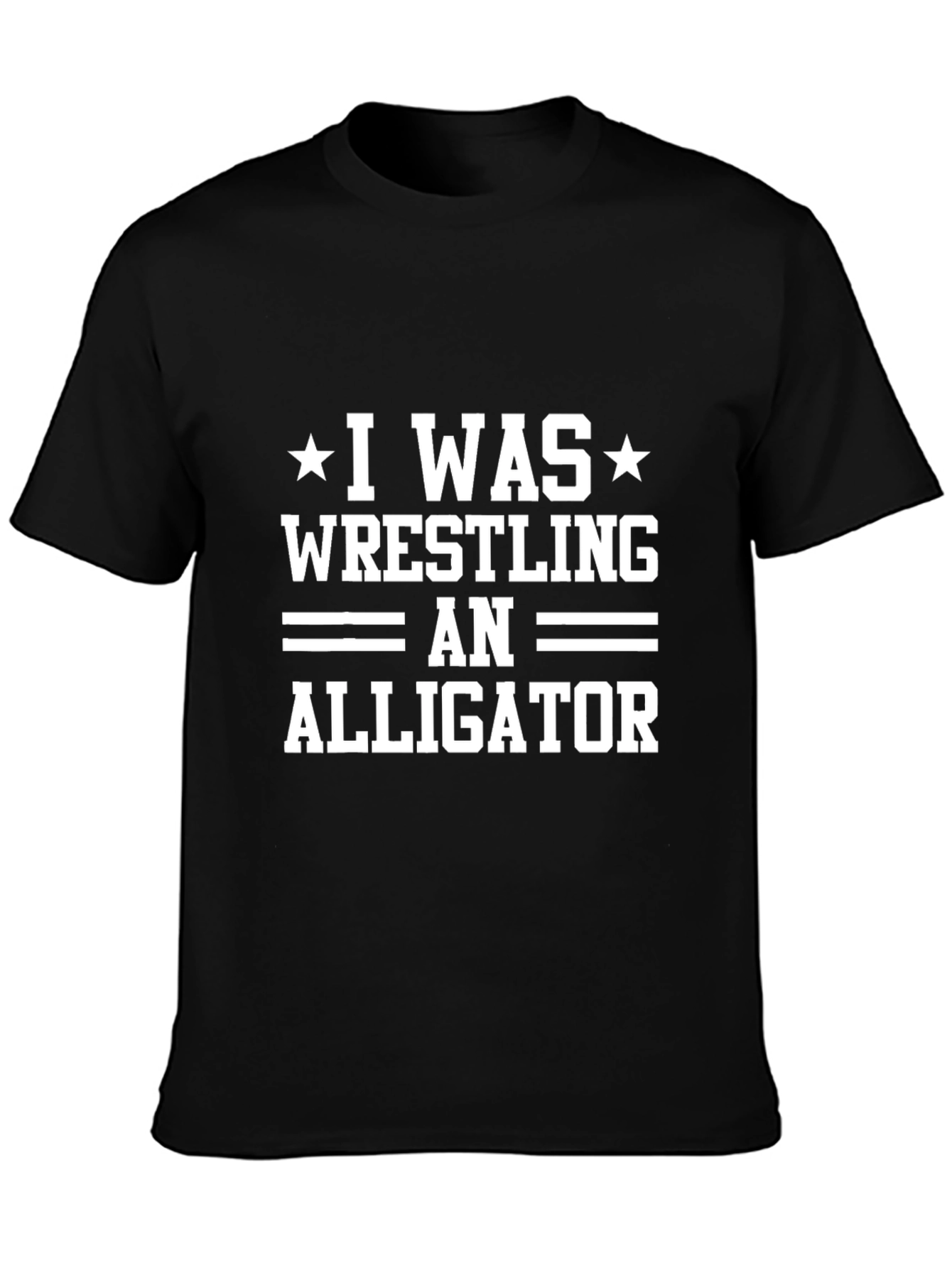 Black I Was Wrestling An Alligator T-Shirt view 3