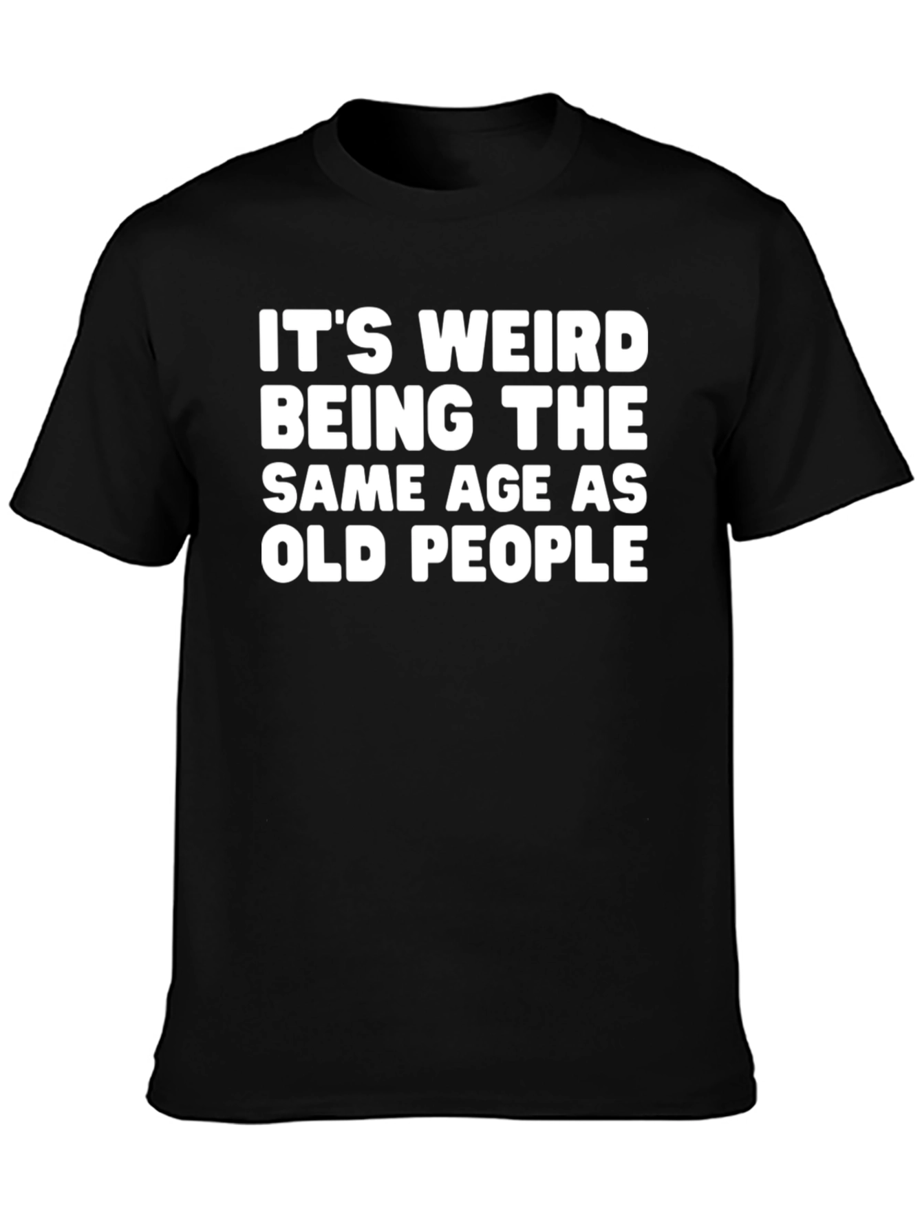 Black Funny 'Same Age as Old People' Graphic T-Shirt view 3