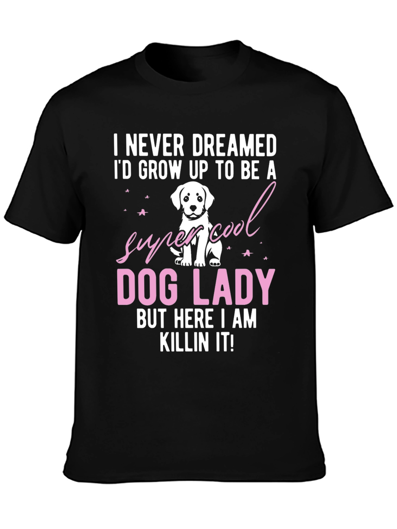 Black Dog Lady T-Shirt - Super Cool Dog Lover Tee view 3