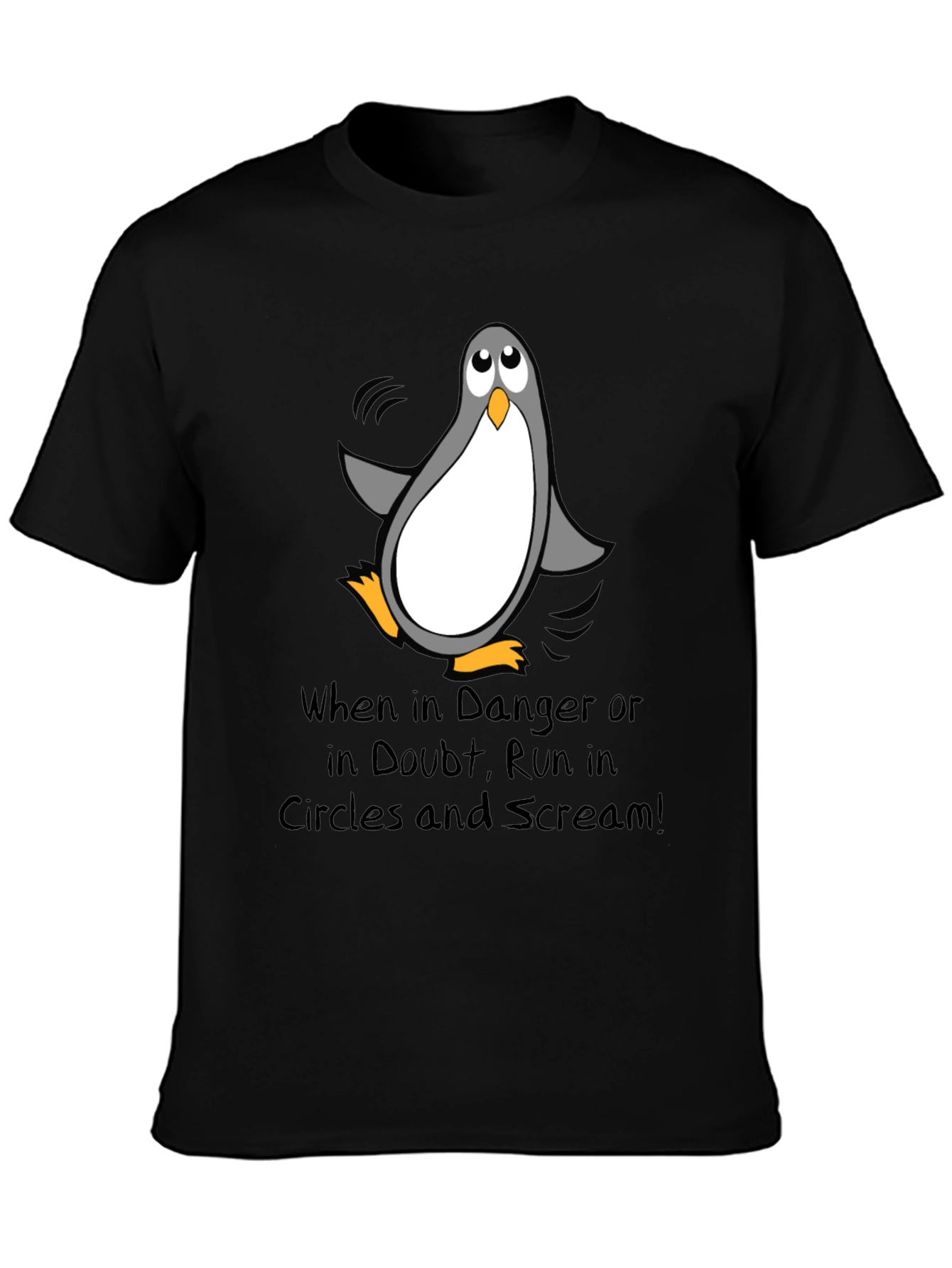 Black Penguin Danger T-Shirt - Run in Circles & Scream! view 3