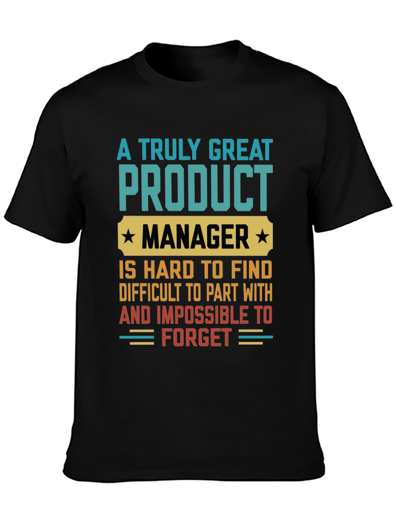 Great Product Manager Graphic T-Shirt - 3