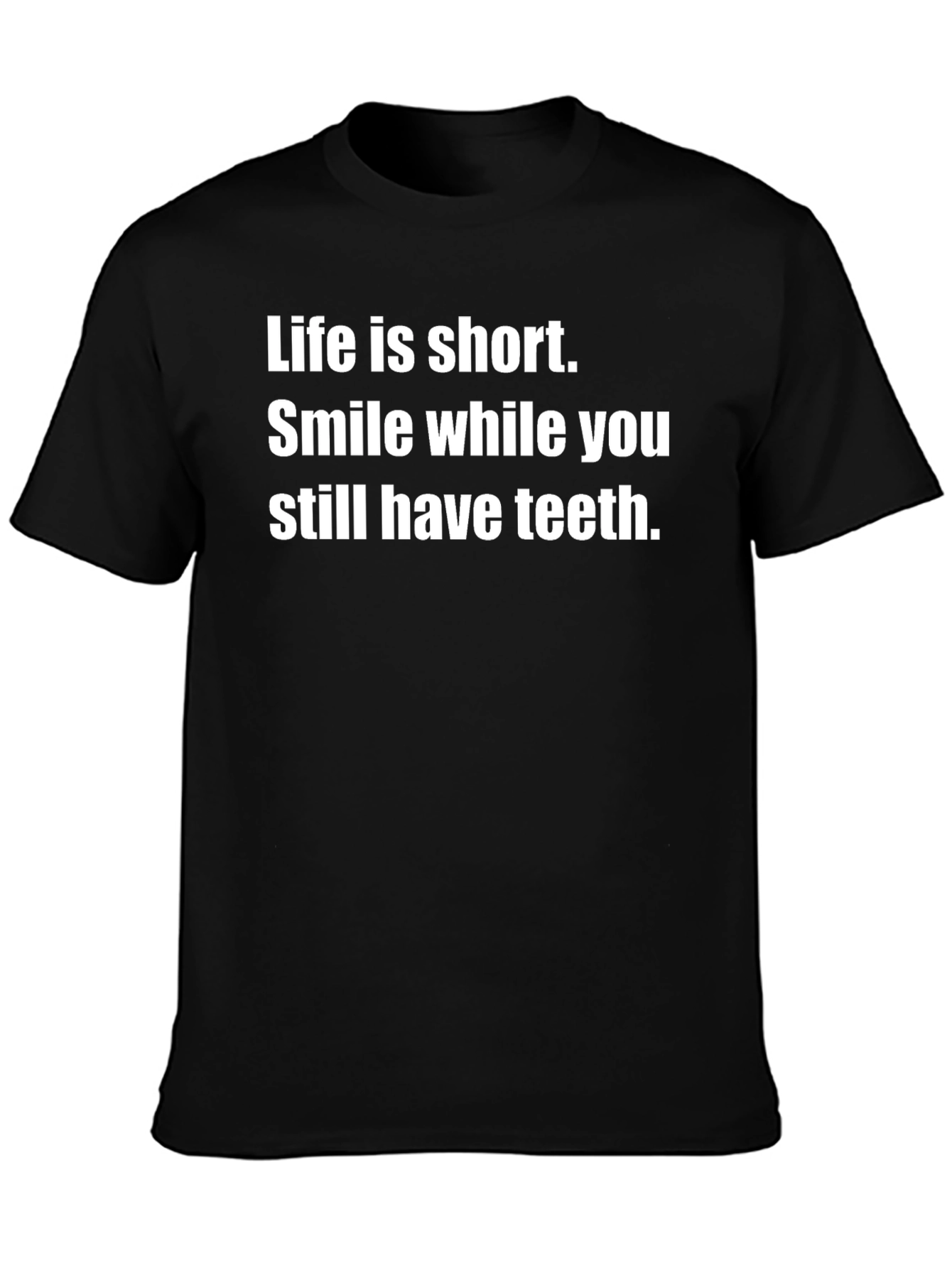 Black Life Is Short, Smile While You Have Teeth - Graphic T-Shirt view 3