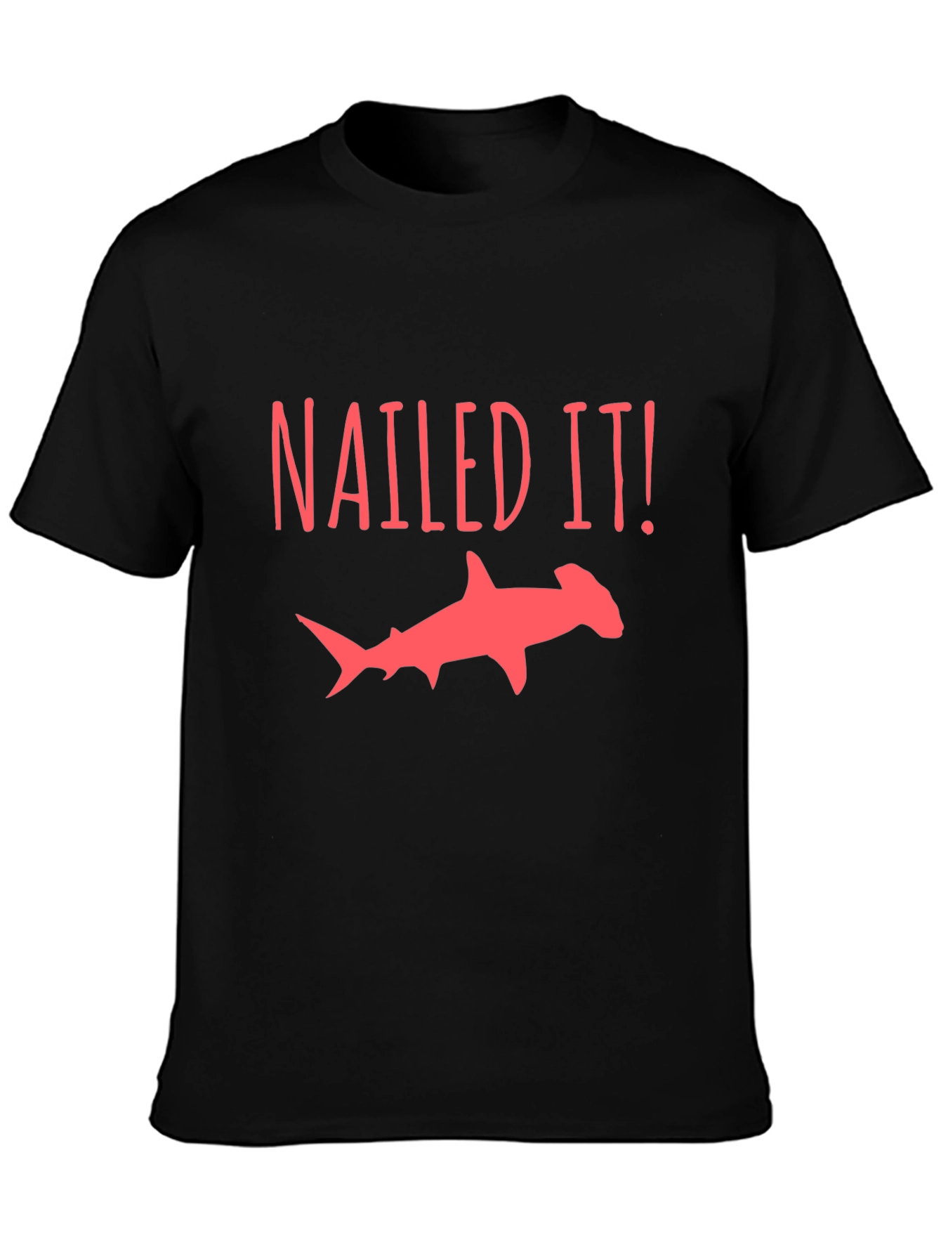 Black Nailed It Hammerhead Shark T-Shirt view 3