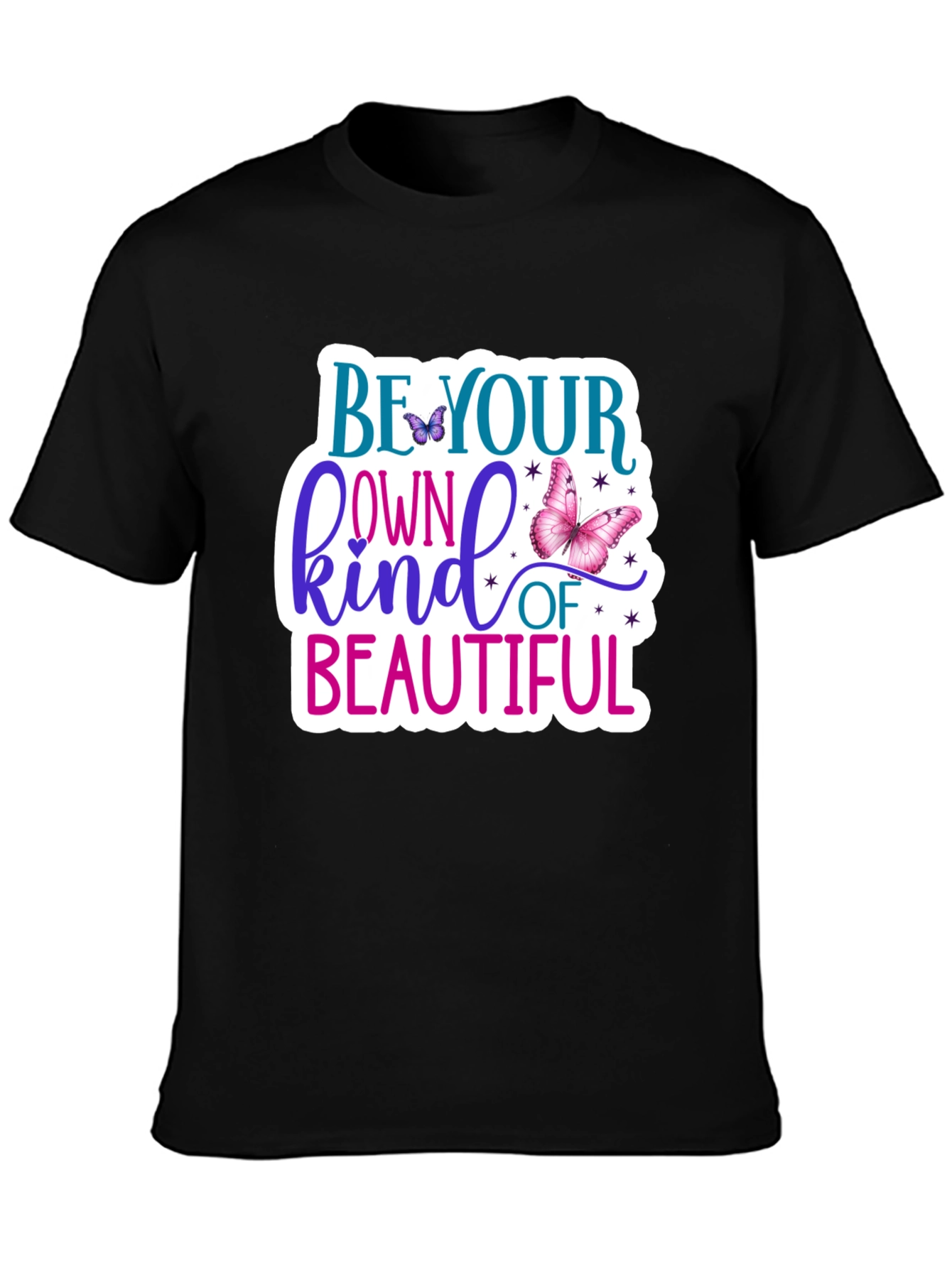 Black Be Your Own Kind of Beautiful T-Shirt view 3