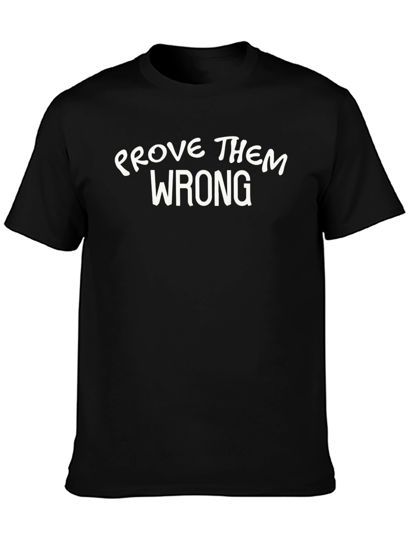 Black Prove Them Wrong Graphic Tee - Black view 3